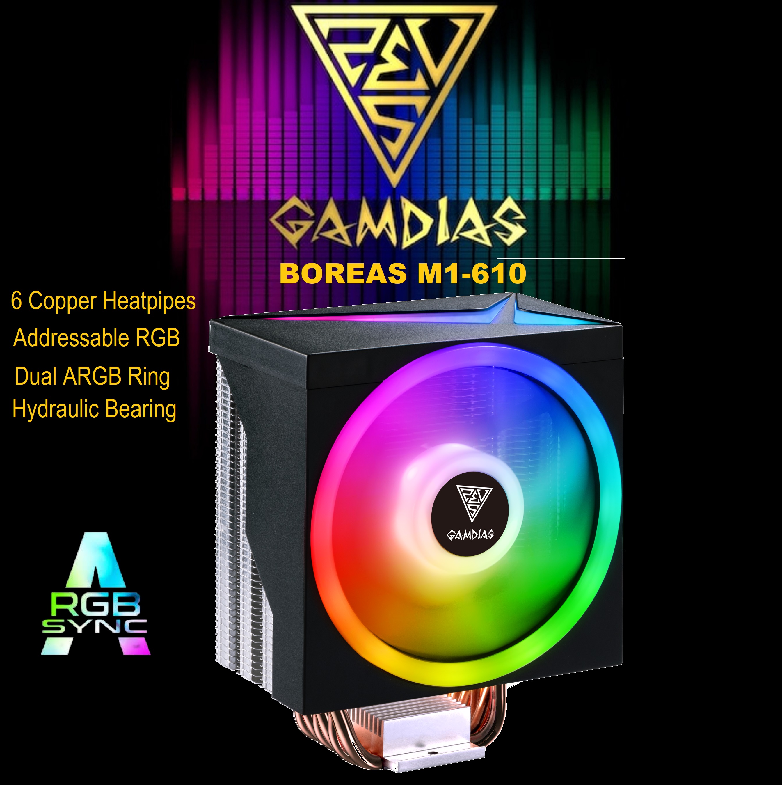 BOREAS-M1-610 GAMDIAS BOREAS M1-610 ARGB CPU Air Cooler GAMDIAS BOREAS M1-610 ARGB CPU Air Cooler with 6 Heat Pipes & 120mm PWM Fan (Up to 180W TDP) - Dual ARGB Ring - Hydraulic Bearing - for Intel LGA1700/1200/115X, AMD Ryzen AM5/AM4 