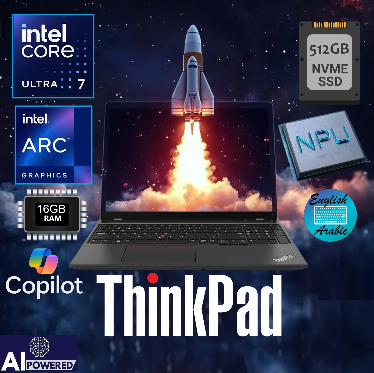 21MBS0FC00 LENOVO THINKPAD E16 GEN2 ULTRA 7-155H 16GB/512GB/16"/EN/AR + BAG ThinkPad AI Core Ultra 7 155H 16GB DDR5 RAM LENOVO AI PC ThinkPad E16 Gen 2 Intel® Core™ Ultra 7 155H with AI Boost, up to 11 TOPS | 16GB DDR5 RAM , 512GB SSD NVMe® | Intel® Arc™ Graphics  | 16 inch WUXGA IPS Display | Backlit, English Arabic Keyboard | DOS | IR Camera | BLACK