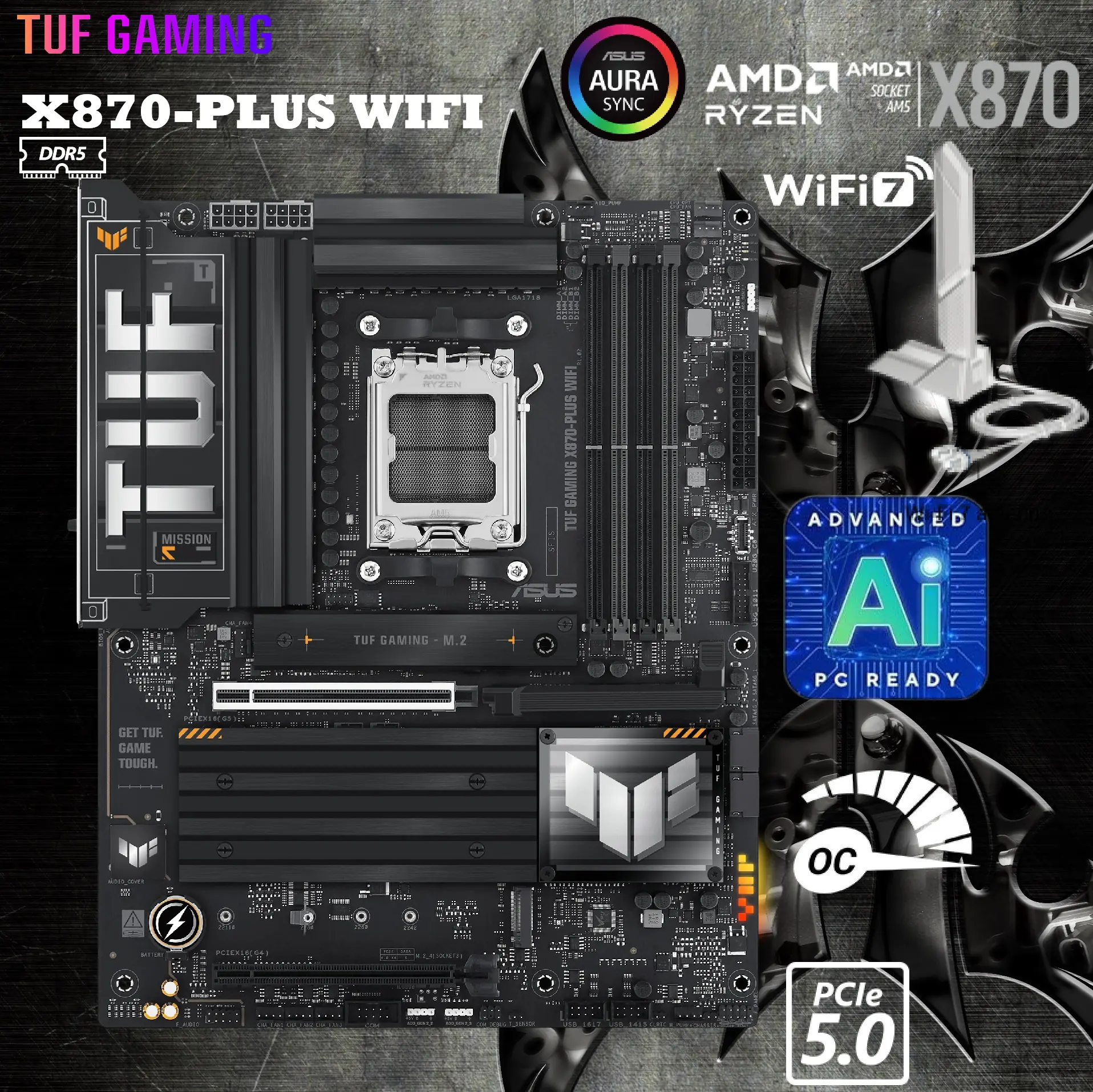 90MB1IU0-MVAAY0 X870-PLUS WIFI AMD AM5 X870 motherboard ASUS TUF GAMING X870-PLUS WIFI AMD AM5 X870 ATX motherboard, 16+2+1, 80A SPS power stages, DDR5, PCIe 5.0 Ready, four M.2 slots, Wi-Fi 7, 2.5Gb LAN, HDMI, USB4 40Gbps, SATA 6 Gbps, USB 20Gbps Type-C