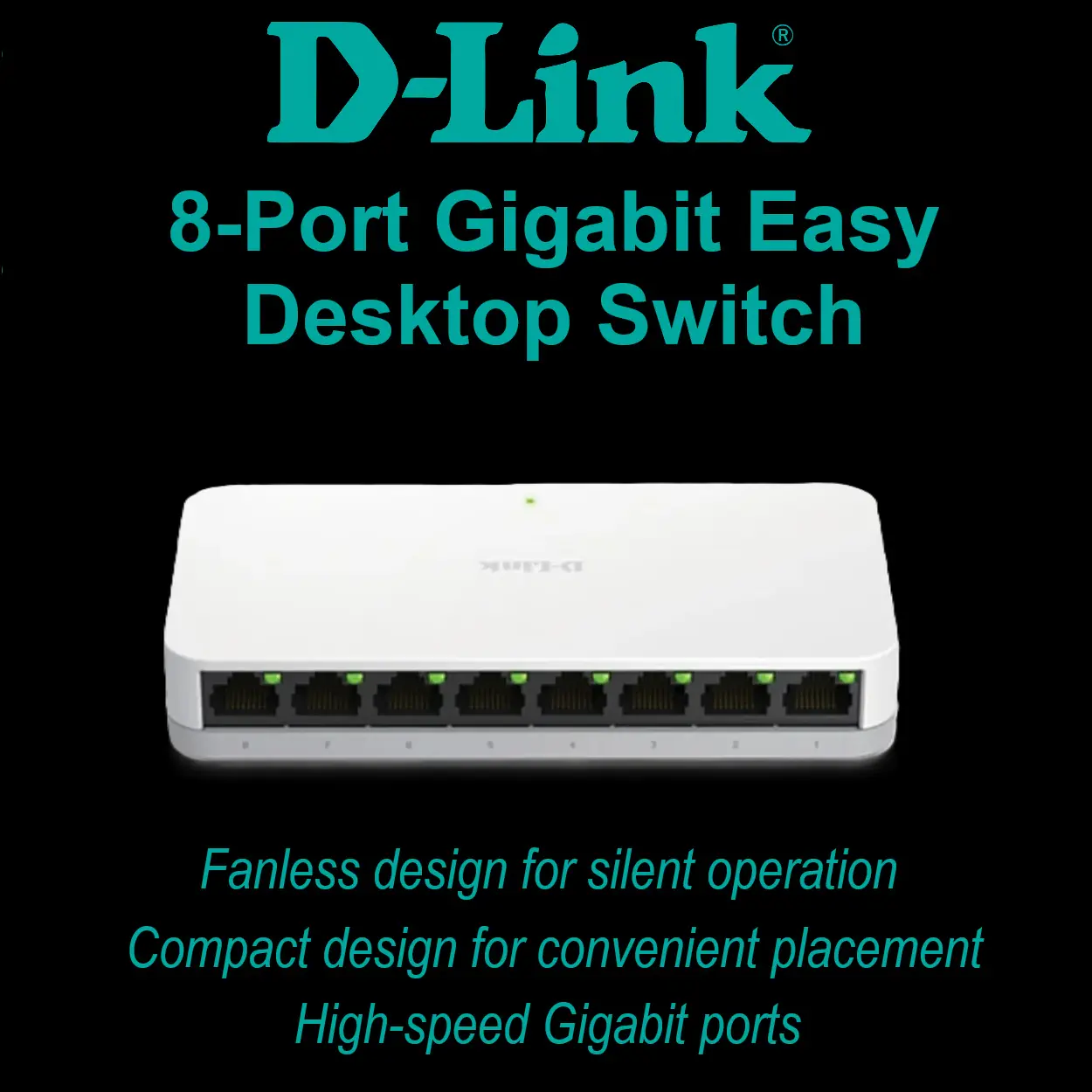 DLINK DGS-1008A 1000 D-Link 8-Port Gigabit Easy Desktop Switch D-Link DGS-1008A 8-Port Gigabit Easy Desktop Switch: Silent, Energy-Efficient Networking with High-Speed Connections, QoS, and Environmentally Friendly Features