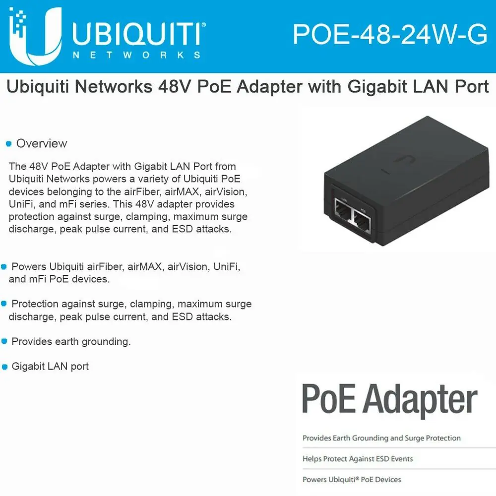 AD-UBIQUITY-48V Ubiquiti DC 48V POE Injector Ethernet Adapter Ubiquiti DC 48V 0.5A Wall EU Plug POE Injector RJ45  Ethernet Adapter Supports IP Phone Camera Switch Power Supply ; Gigabit LAN port RJ45 shielded socket ; Surge Protection | BLACK