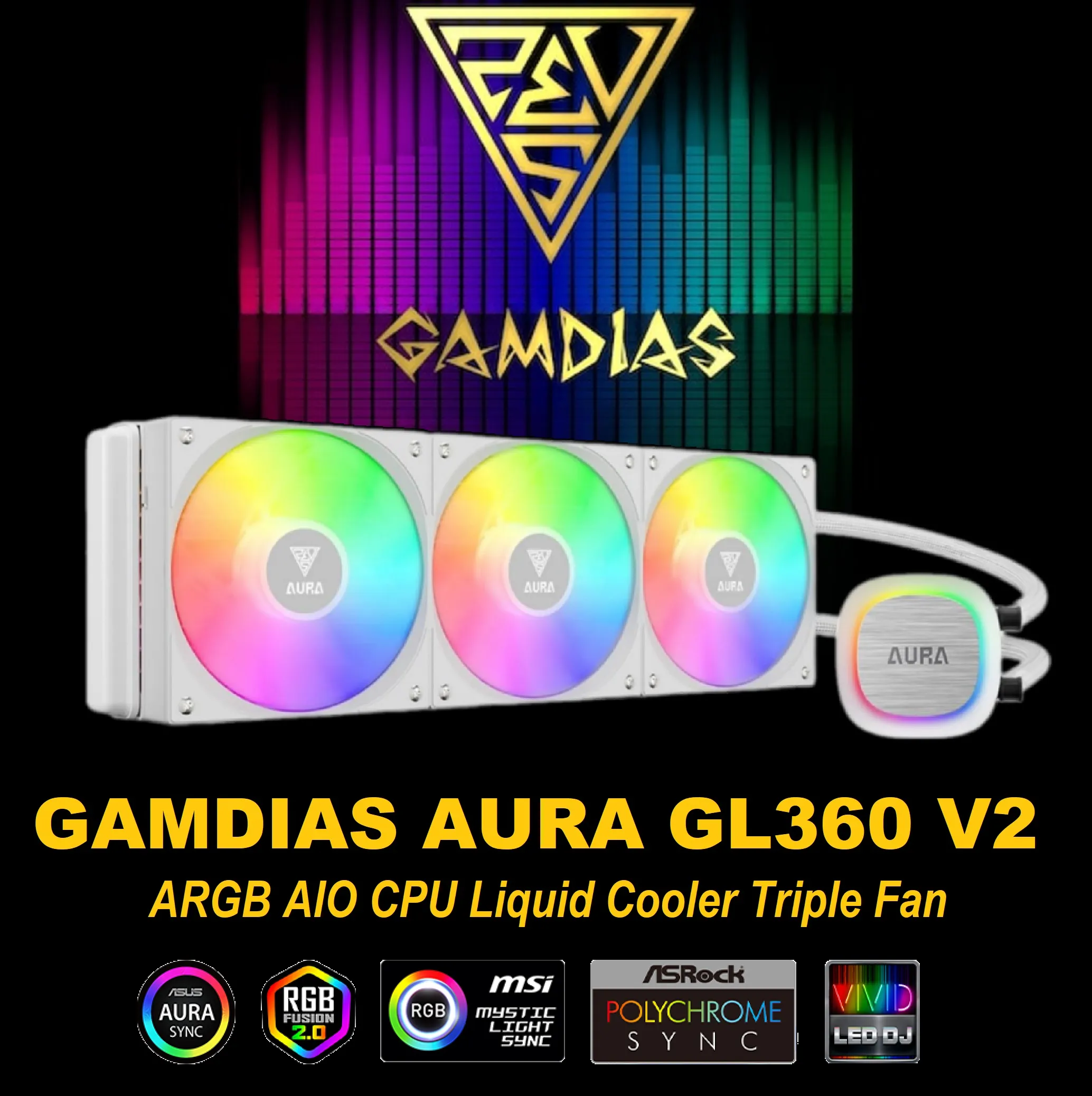 AURA-GL360-V2-W AURA GL360 V2 ARGB AIO CPU Liquid Cooler GAMDIAS AURA GL360 V2 Liquid CPU Cooler, 120mm, Triple Fan, White ARGB AIO, Mirror Style  Rotatable Pump, LGA 1700/AM5 Ready, Built-in Lighting Effects, Hidden Cable Management | WHITE  AURA-GL360-V2-W