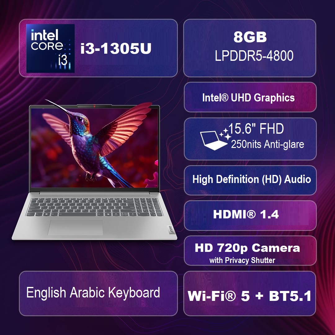 Lenovo IdeaPad Slim 3 15IRU8 Laptop Core I3-1305U 8GB DDR5 (1) 82X70046AX IdeaPad Slim 3 15IRU8 Core I3-1305U 8GB DDR5 Lenovo IdeaPad Slim 3 15IRU8 Laptop Intel Core I3-1305U | 8GB DDR5 RAM 256GB SSD | 15.6" FHD Display | Integrated Intel® UHD Graphics | DOS | ENGLISH/ARABIC Keyboard - Arctic Grey