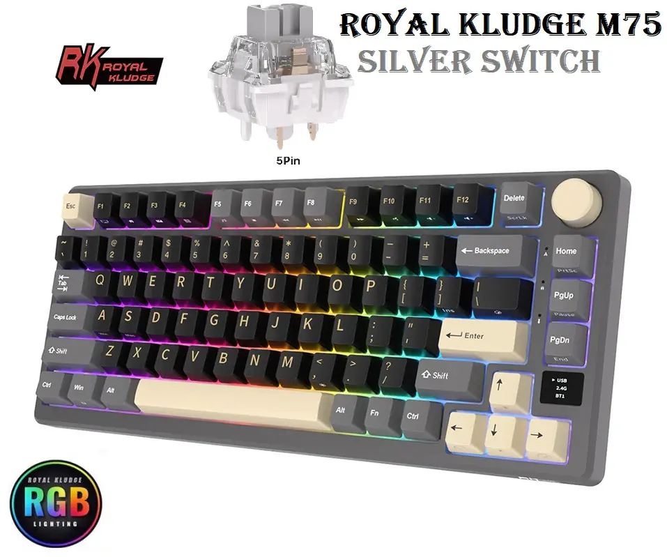 RKM75-PHANTOM-SILVER  ROYAL KLUDGE RKM75 81KEYS / SILVER SWITCH / PHANTOM RGB ( 3C ) W-W-B KEYBOARD  RK ROYAL KLUDGE M75 Wireless Mechanical Keyboard 2.4Ghz/BT5.1/USB-C Gaming Keyboard 75% Layout 81 Keys Gasket Mount with OLED Display & Knob RGB Backlight Hot-Swappable SILVER Switch, ENGLISH/ARABIC - PHANTOM  RKM75-PHANTOM-SILVER ROYAL KLUDGE RKM75 81KEYS / SILVER SWITCH / PHANTOM RGB ( 3C ) W-W-B KEYBOARD RK ROYAL KLUDGE M75 Wireless Mechanical Keyboard 2.4Ghz/BT5.1/USB-C Gaming Keyboard 75% Layout 81 Keys Gasket Mount with OLED Display & Knob RGB Backlight Hot-Swappable SILVER Switch, ENGLISH/ARABIC - PHANTOM