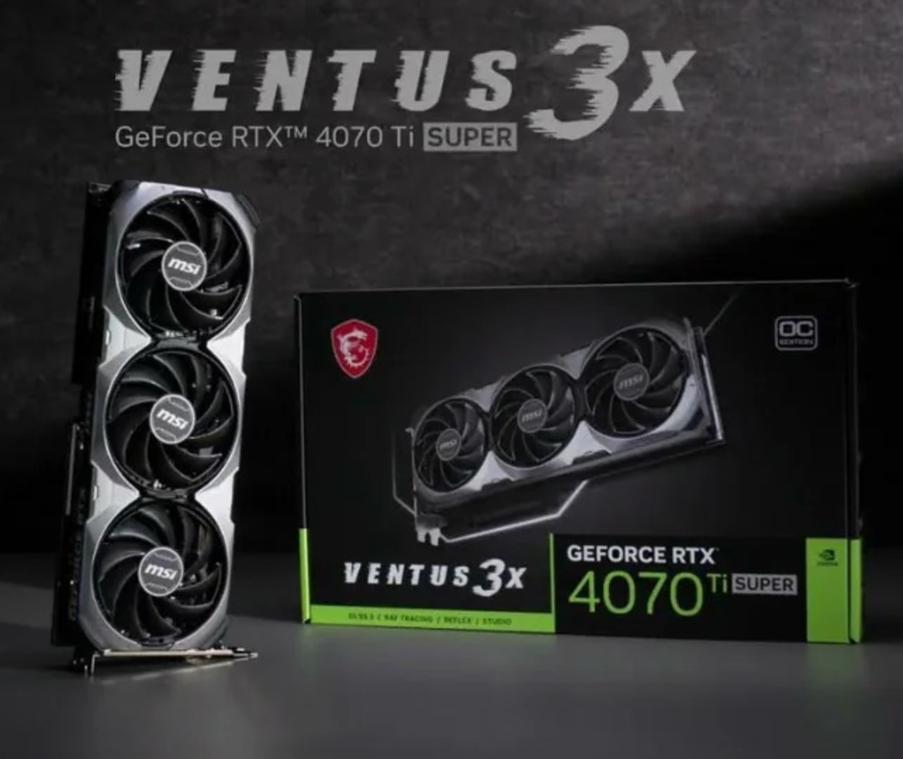 912-V513-627 MSI RTX 4070 Ti SUPER 3X OC Graphics Card MSI GeForce RTX 4070 Ti SUPER VENTUS 3X OC Graphics Card, 16GB GDDR6X 256-bit Memory, 2640 MHz Boost Clock, 21Gbps Mmeory Speed, 8448 CUDA, PCI E Gen 4, DPx 3 / HDMI x 1 | 912-V513-627 912-V513-627 MSI RTX 4070 Ti SUPER 3X OC Graphics Card MSI GeForce RTX 4070 Ti SUPER VENTUS 3X OC Graphics Card, 16GB GDDR6X 256-bit Memory, 2640 MHz Boost Clock, 21Gbps Mmeory Speed, 8448 CUDA, PCI E Gen 4, DPx 3 / HDMI x 1 | 912-V513-627