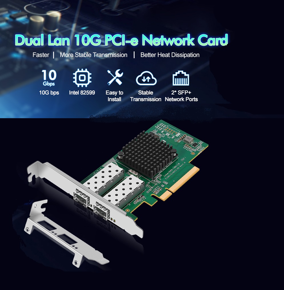 AXA0376A11040 10Gb Dual LAN SFP Network Card Intel 82599 10Gb Dual LAN SFP PCI-e Network Card, Intel 82599(X520-DA2) Controller, 10Gbps Ethernet Adapter, 2 x 10Gbe SFP Port, 10G NIC Card, Support Windows/Windows Server/Linux/VMware AXA0376A11040 10Gb Dual LAN SFP Network Card Intel 82599 10Gb Dual LAN SFP PCI-e Network Card, Intel 82599(X520-DA2) Controller, 10Gbps Ethernet Adapter, 2 x 10Gbe SFP Port, 10G NIC Card, Support Windows/Windows Server/Linux/VMware