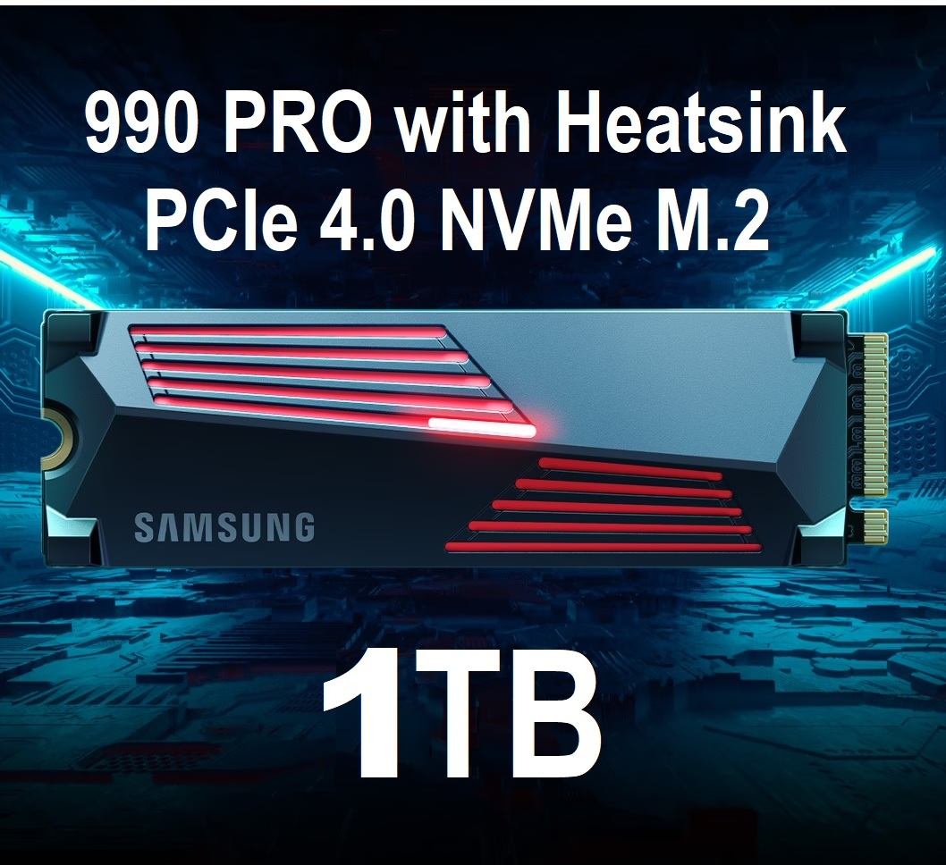 MZ-V9P1T0GW SAMSUNG 990 PRO NVME with Heatsink SSD 1TB SAMSUNG 990 PRO w/ Heatsink SSD 1TB, PCIe PCIe Gen 4.0 x4, NVMe 2.0 Internal Solid State Hard Drive, Seq. Read Speeds Up To 7,450MB/s for High End Computing, Workstations, Compatible w/ PlayStation 5, MZ-V9P1T0GW SAMSUNG 990 PRO NVME Plus Heatsink SSD 1TB MZ-V9P1T0GW SAMSUNG 990 PRO NVME with Heatsink SSD 1TB SAMSUNG 990 PRO w/ Heatsink SSD 1TB, PCIe PCIe Gen 4.0 x4, NVMe 2.0 Internal Solid State Hard Drive, Seq. Read Speeds Up To 7,450MB/s for High End Computing, Workstations, Compatible w/ PlayStation 5, MZ-V9P1T0GW