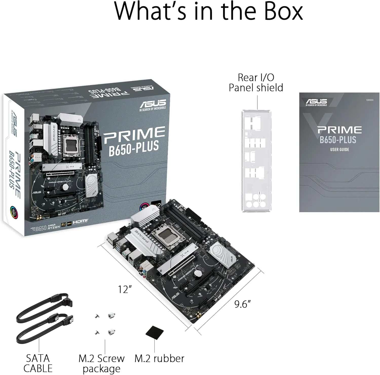 90MB1BS0-MVAAY0 B650-PLUS AMD B650 AM5 ATX motherboard DDR5 ASUS PRIME B650-PLUS AMD B650 AM5 Ryzen™ Desktop 9000 8000 and 7000 ATX motherboard , DDR5, PCIe 5.0 M.2, 2.5Gb LAN, DP, HDMI®, SATA 6Gbps, USB 3.2 Gen 2 & 1 Type-C®, BIOS FlashBack™, USB4® support