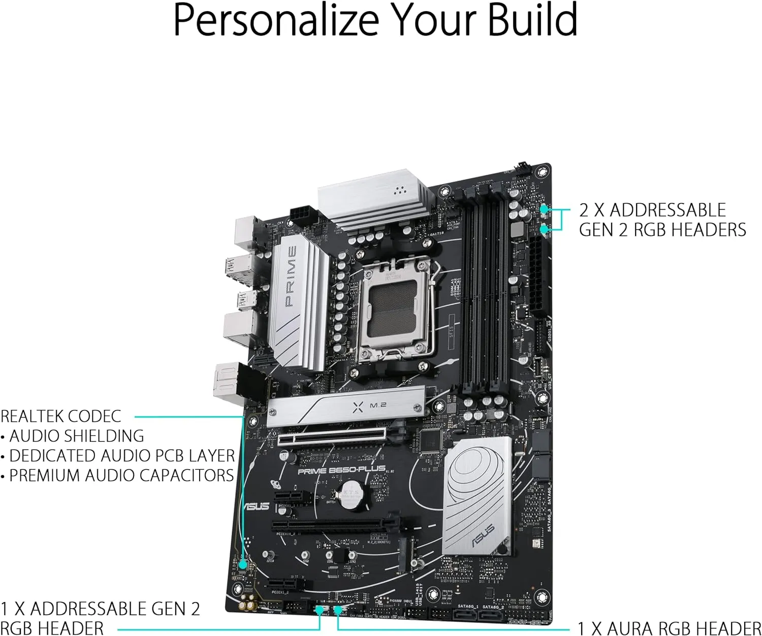 90MB1BS0-MVAAY0 B650-PLUS AMD B650 AM5 ATX motherboard DDR5 ASUS PRIME B650-PLUS AMD B650 AM5 Ryzen™ Desktop 9000 8000 and 7000 ATX motherboard , DDR5, PCIe 5.0 M.2, 2.5Gb LAN, DP, HDMI®, SATA 6Gbps, USB 3.2 Gen 2 & 1 Type-C®, BIOS FlashBack™, USB4® support