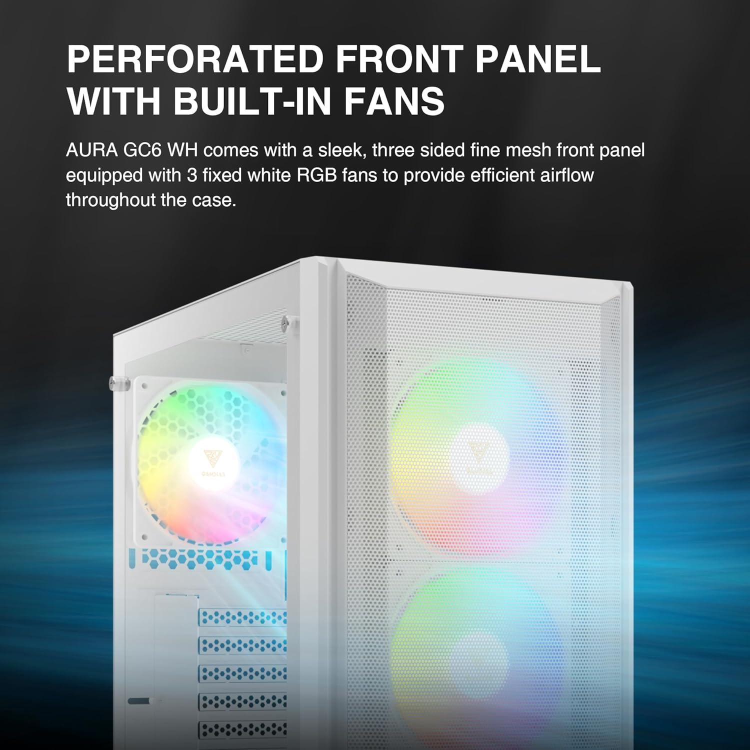 AURA-GC6-W AURA GC6 ARGB FINE MESH WHITE MID-TOWER CASE GAMDIAS AURA GC6 ARGB FINE MESH WHITE MID-TOWER CASE - Gaming Computer PC Case w/Tempered Glass, 3 Built-in 120mm Fixed RGB Fans, Support Up to 6X 120mm Fans, 360mm AIO/Radiator, 300mm GPU/VGA, 150mm CPU Cooler | WHITE AURA-GC6-W