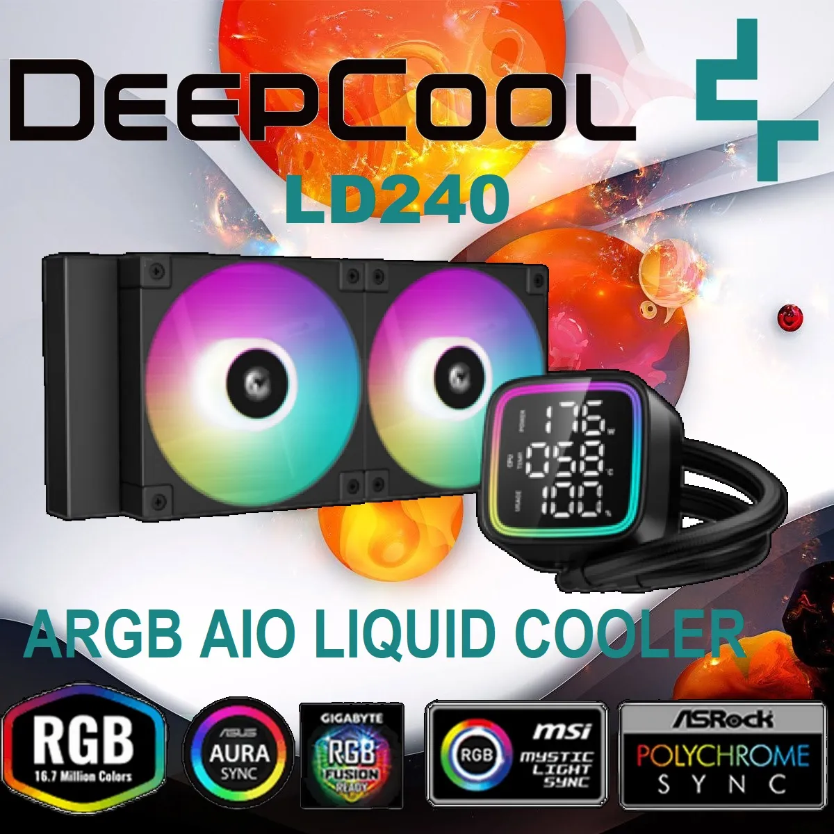 DEEPCOOL BACKGROUND THREE ld240 R-LD240-BKMSN-G-1 DeepCool LD240 ARGB AIO LIQUID COOLER DeepCool LD240 ARGB AIO LIQUID COOLER : Large Display with ARGB Halos for CPU Status , 2x ARGB PWM Fans , 5th Generation High-Performance Pump up to 3400 RPM , Pre-applied Thermal Paste | BLACK