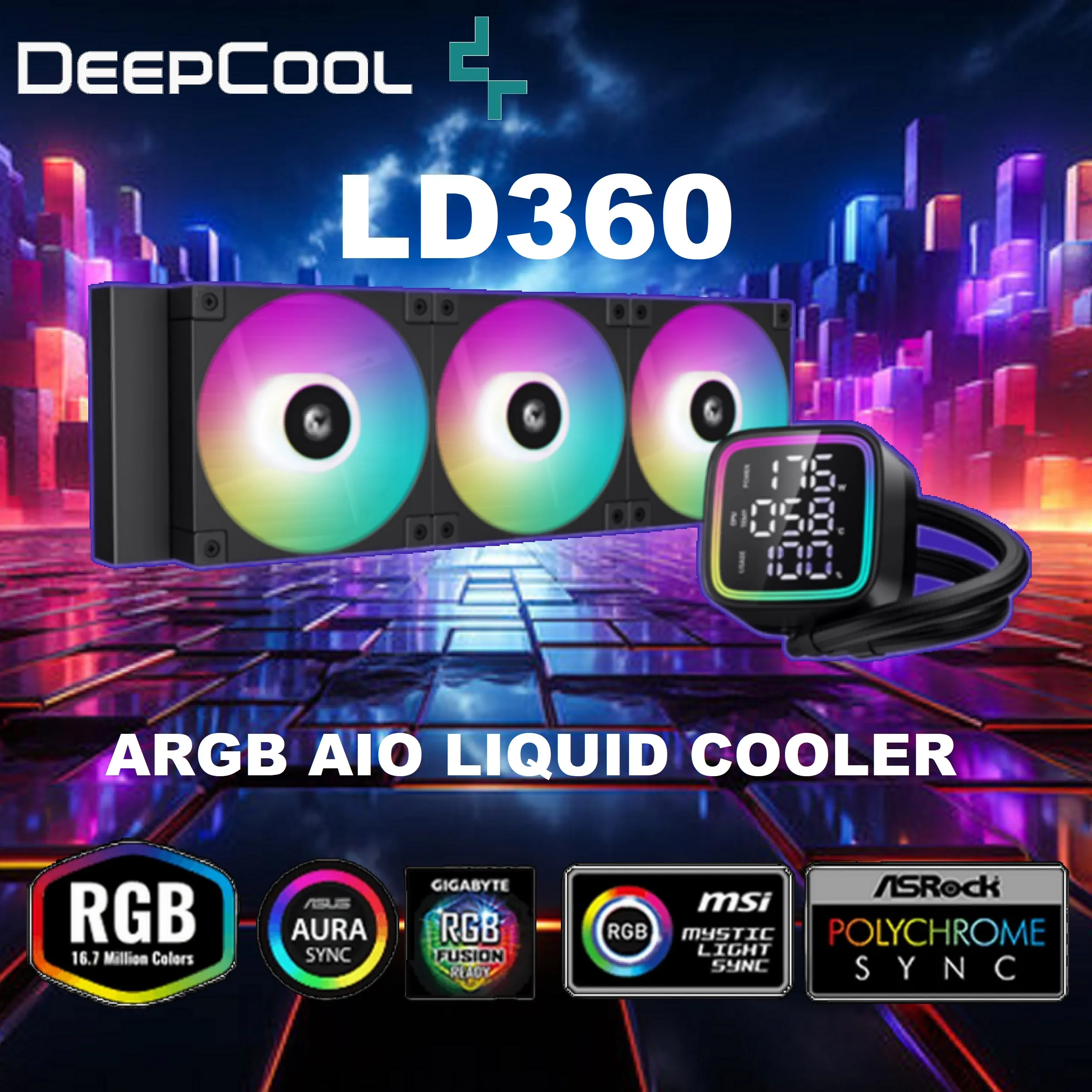 R-LD360-BKMSN-G-1 DeepCool LD360 ARGB AIO LIQUID COOLER DeepCool LD360 ARGB AIO LIQUID COOLER : Large Display with ARGB Halos for CPU Status ,  3x ARBB PWM Fans , 5th Generation High-Performance Pump up to 3400 RPM , Pre-applied Thermal Paste | BLACK 
