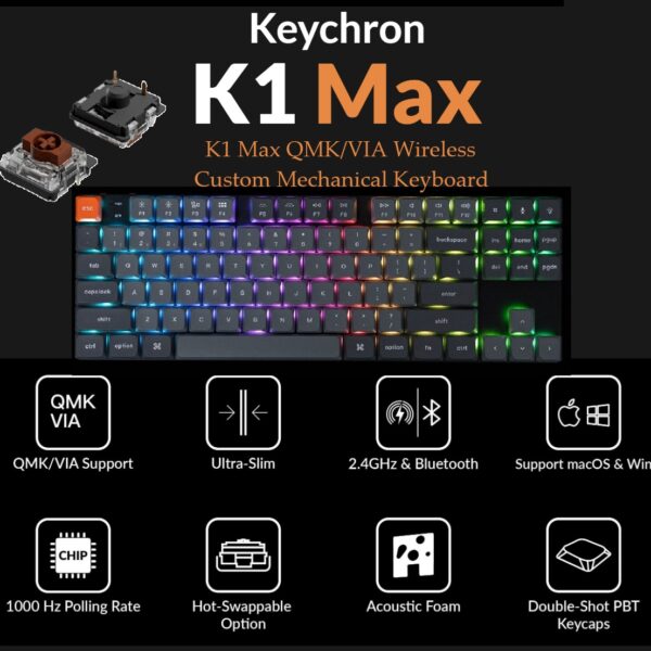 K1M-H3 Keychron K1 Max Gaming Keyboard Brown Switch Keychron K1 Max Ultra-Slim QMK/VIA Bluetooth Wireless/USB Wired Custom Mechanical Keyboard, 2.4 GHz Hot Swappable TKL Layout RGB Backlight Gaming Keyboard with Low-Profile Gateron BROWN Switch | Graphite K1M-H3