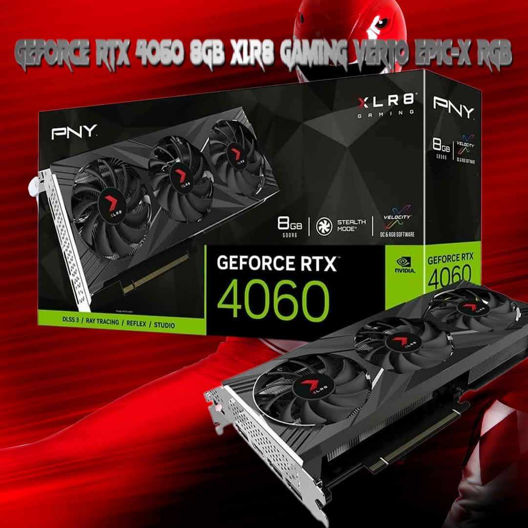 RTX 4060 8GB XLR8 Gaming VERTO EPIC-X RGB Triple Fan DLSS 3 (4) VCG40608TFXXPB1 RTX 4060 8GB XLR8 Gaming VERTO EPIC-X RGB PNY GeForce RTX™ 4060 8GB XLR8 Gaming VERTO™ EPIC-X RGB Triple Fan DLSS 3 ; 2505 MHz Boost Clock ; 3072 Cores CUDA Cores ; ARGB,128-bit, PCIe 4.0, GDDR6, HDMI/DisplayPort, Supports 4k, 2 Slot