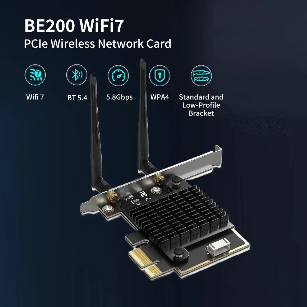 AXA1176 Wifi 7 BE200 PCIe Network Card w 2 Antennas Intel 230078 Wifi 7 BE200 NGW PCIe Wireless Network Card with 2 Antennas & Heatsink: 5800Mbps, Bluetooth 5.4, Compatible with Windows 10/11 (64-bit), Ideal for WiFi 7/6E/6/5 Routers - Not Compatible with AMD CPUs