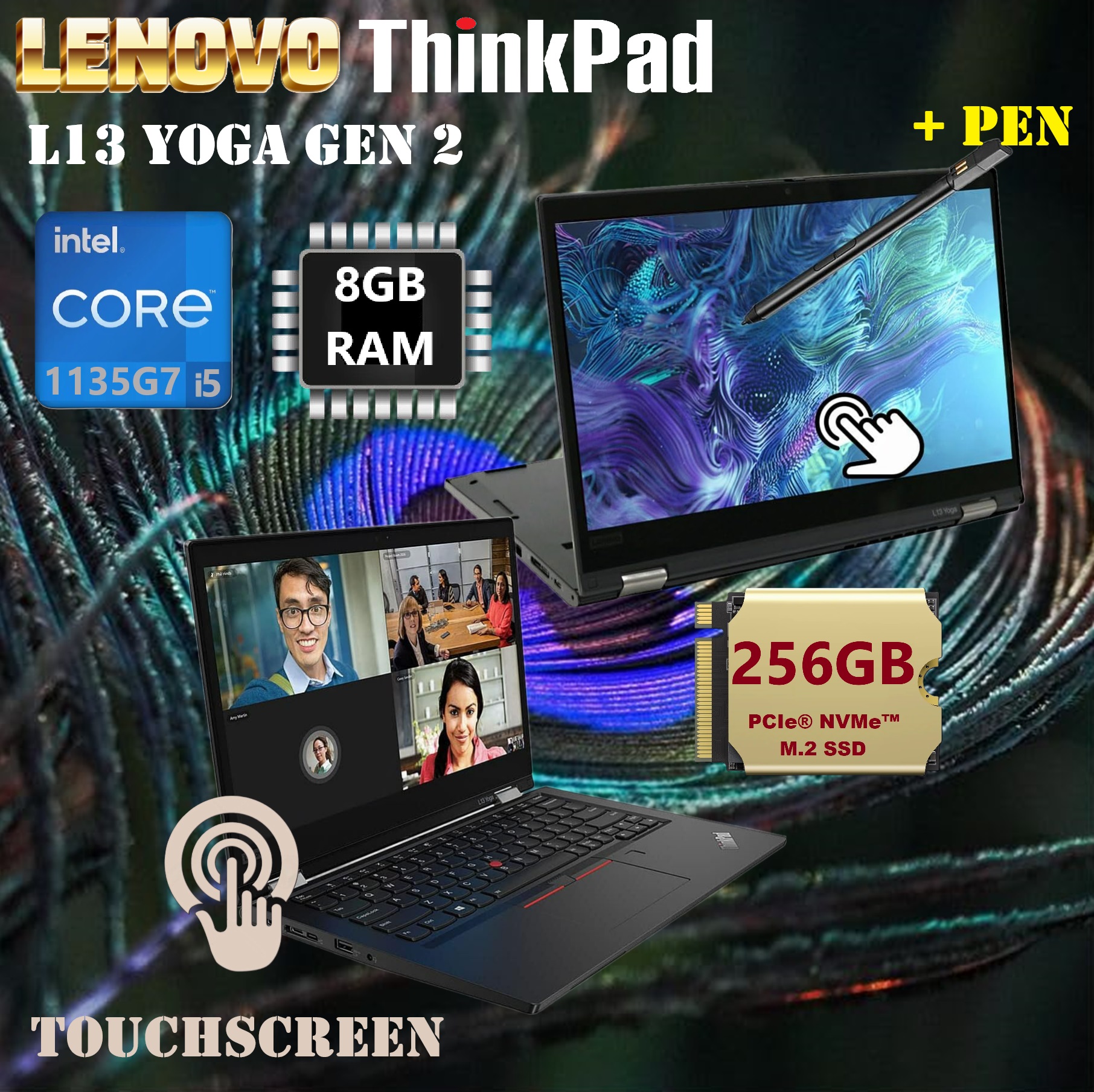 LENOVO ThinkPad L13 Yoga Gen 2 Intel® Core™ i5-1135G7 (8) TP00114B LENOVO ThinkPad L13 Yoga Gen 2 Intel® Core™ i5-1135G7 | 8GB DDR4 RAM , 256GB SSD | 13.3 FHD IPS TouchScreen + Pen | New-like Factory Refurb
