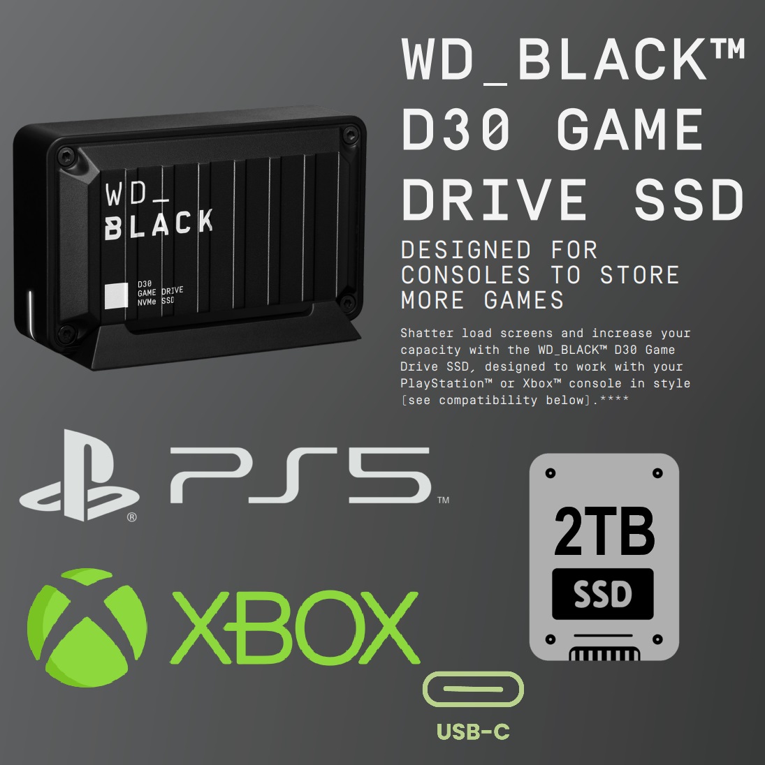 WDBATL0020BBK-WESN 2TB D30 Game Portable SSD Type-C 900MBs WD_BLACK  2TB D30 Game SSD - Portable External Solid State Drive , USB 3.2 Gen 2 (Type-C) , Compatible with Playstation, Xbox, & PC, Up to 900MB/s - WDBATL0020BBK-WESN