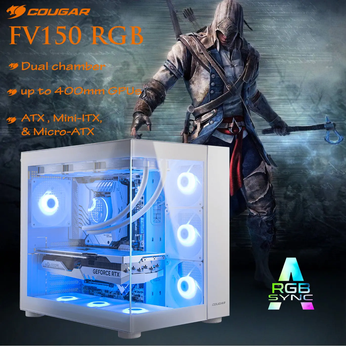 1740055746673 Cougar Mid Tower ATX ARGB Glass WHITE PC Case Cougar Mid Tower ARGB Tempered Glass WHITE Case FV150RGBW Cougar Mid Tower ARGB Tempered Glass WHITE Case Cougar FV150 Mid Tower ARGB WHITE Case with Tempered Glass Window ; up to ATX Support , Preinstalled 4 ARGB Fans 120mm ; USB 3.2 Gen 2 Type-C x 1, USB-A 3.0 x 2, 4 Pole Headset Audio Jack, RGB Button |WHITE