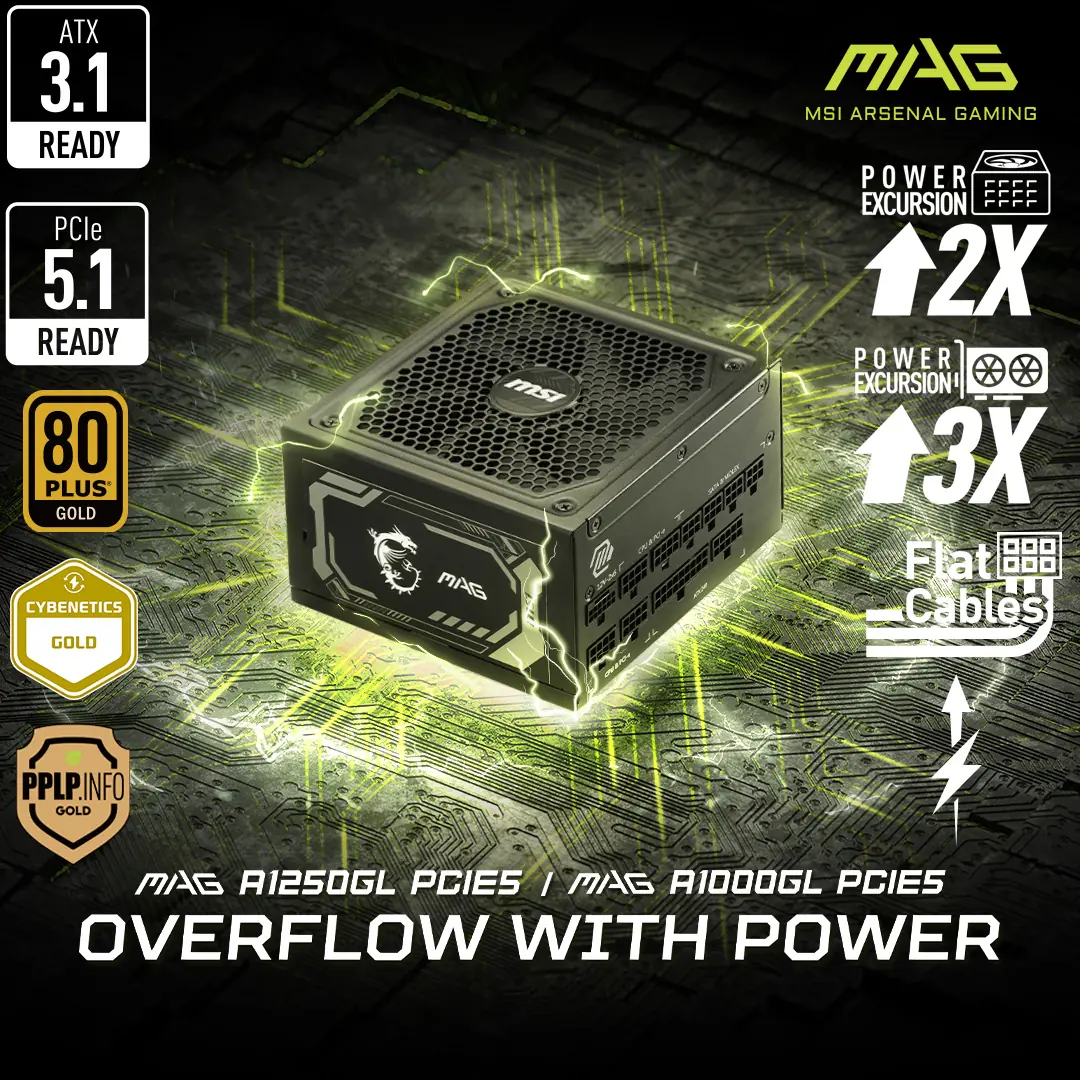 306-7ZP9A23-CE0 MSI MAG 1250GL PCIE 5 Gaming Power Supply MSI MAG 1250GL PCIE 5 Gaming Power Supply - ATX 3.1 & PCIE 5.1 Ready - Full Modular - 80 Plus Gold Certified 1250W - 12VHPWR Supports NVIDIA® GeForce RTX™ 40 & 50 series - ATX PSU | BLACK