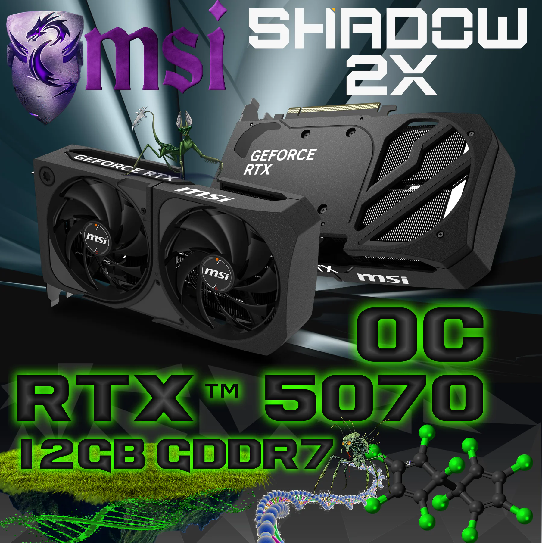 GeForce RTX™ 5070 12G SHADOW 2X OC 912-V532-076 MSI RTX 5070 12G SHADOW 2X OC MSI SGeForce RTX™ 5070 12G SHADOW 2X OC : 12GB GDDR7 PCI Express 5.0 192-bit SFF-Ready Enthusiast GeForce Card , 2557 MHz  Extreme , 6144 Units CUDA , TORX Fan 5.0 , DisplayPort x 3 (v2.1b) & HDMI™ x 1 | STEALTH BLACK