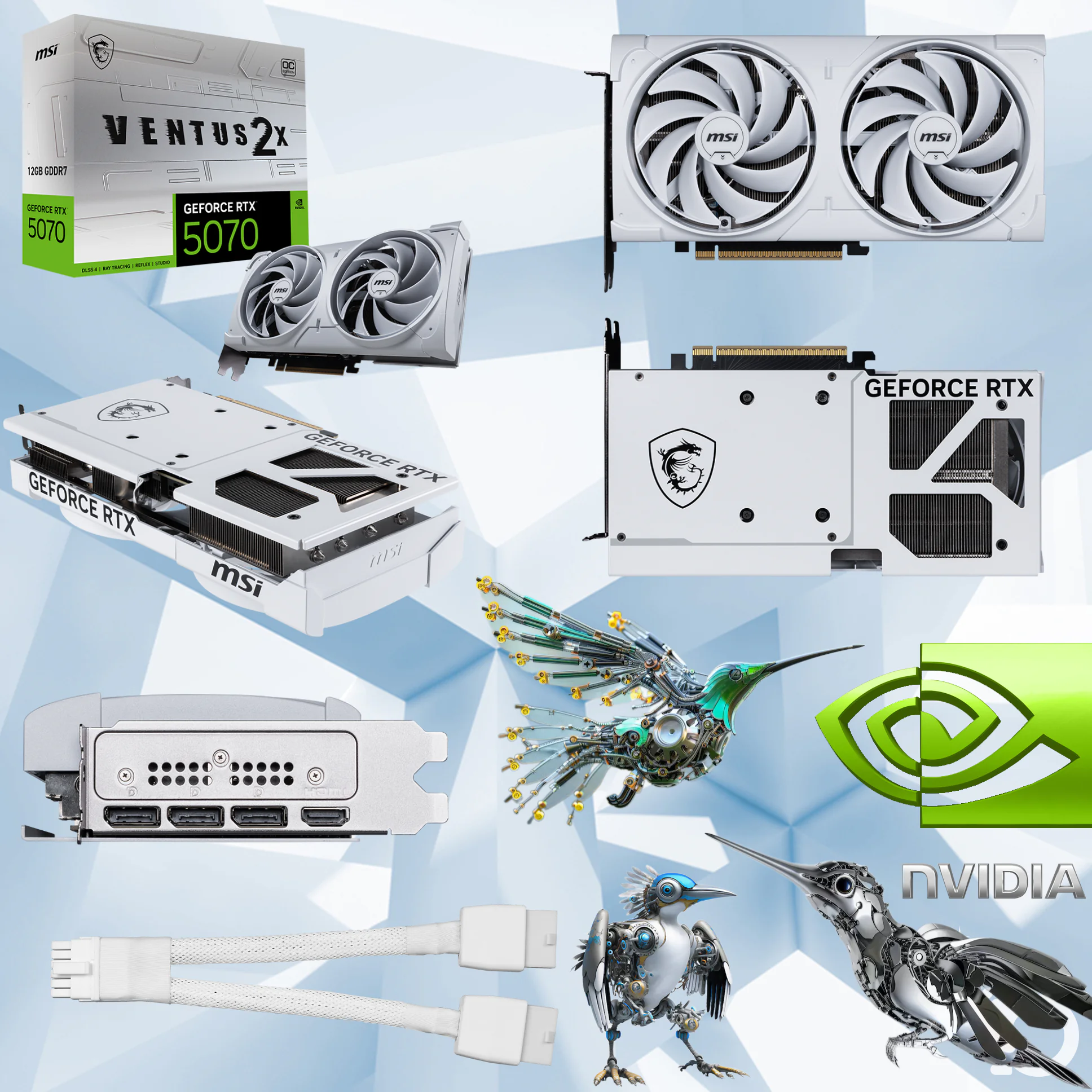GeForce RTX™ 5070 12G VENTUS 2X OC WHITE-all pics 912-V532-093 MSI VENTUS RTX 5070 OC WHITE MSI GeForce RTX™ 5070 12G VENTUS 2X OC WHITE 192-bit GPU 12GB GDDR7 ; NVIDIA Blackwell architecture and DLSS 4 ; 2557 MHz Extreme Performance ; 6144 Units CUDA ; PCI Express® Gen 5 ; DisplayPort x 3 (v2.1b) & HDMI™ x 1  | WHITE G5070-12V2CW