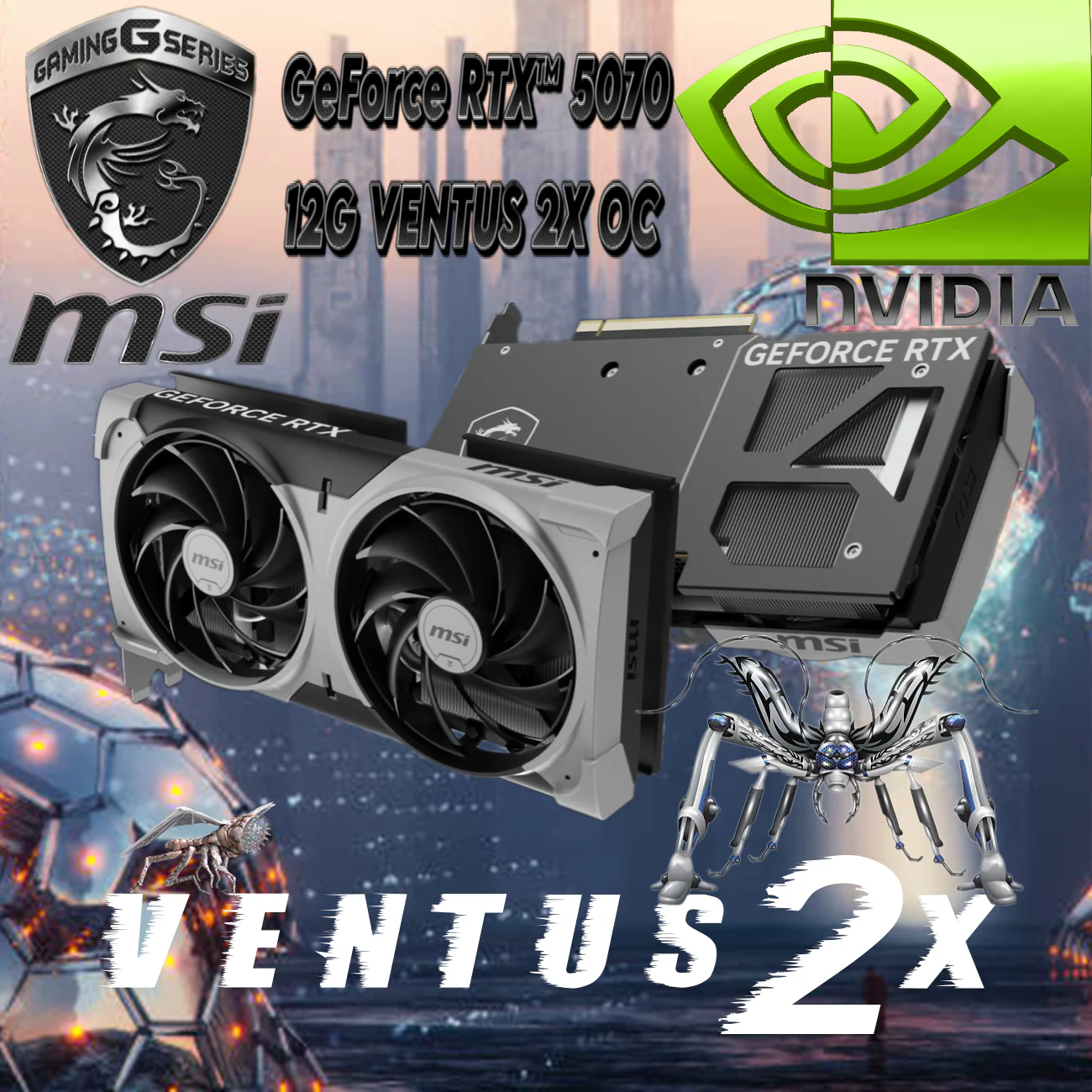 912-V532-089 MSI RTX 5070 12GB VENTUS 2X OC MSI GeForce RTX 5070 12GB GDDR7 VENTUS 2X OC GPU With DLSS 4, Ray Tracing, TORX Fan 5.0, PCIe Gen 5, Copper Cooling, HDMI 2.1b, DisplayPort 2.1b, VR Ready, SFF Compatible | Silver/Black