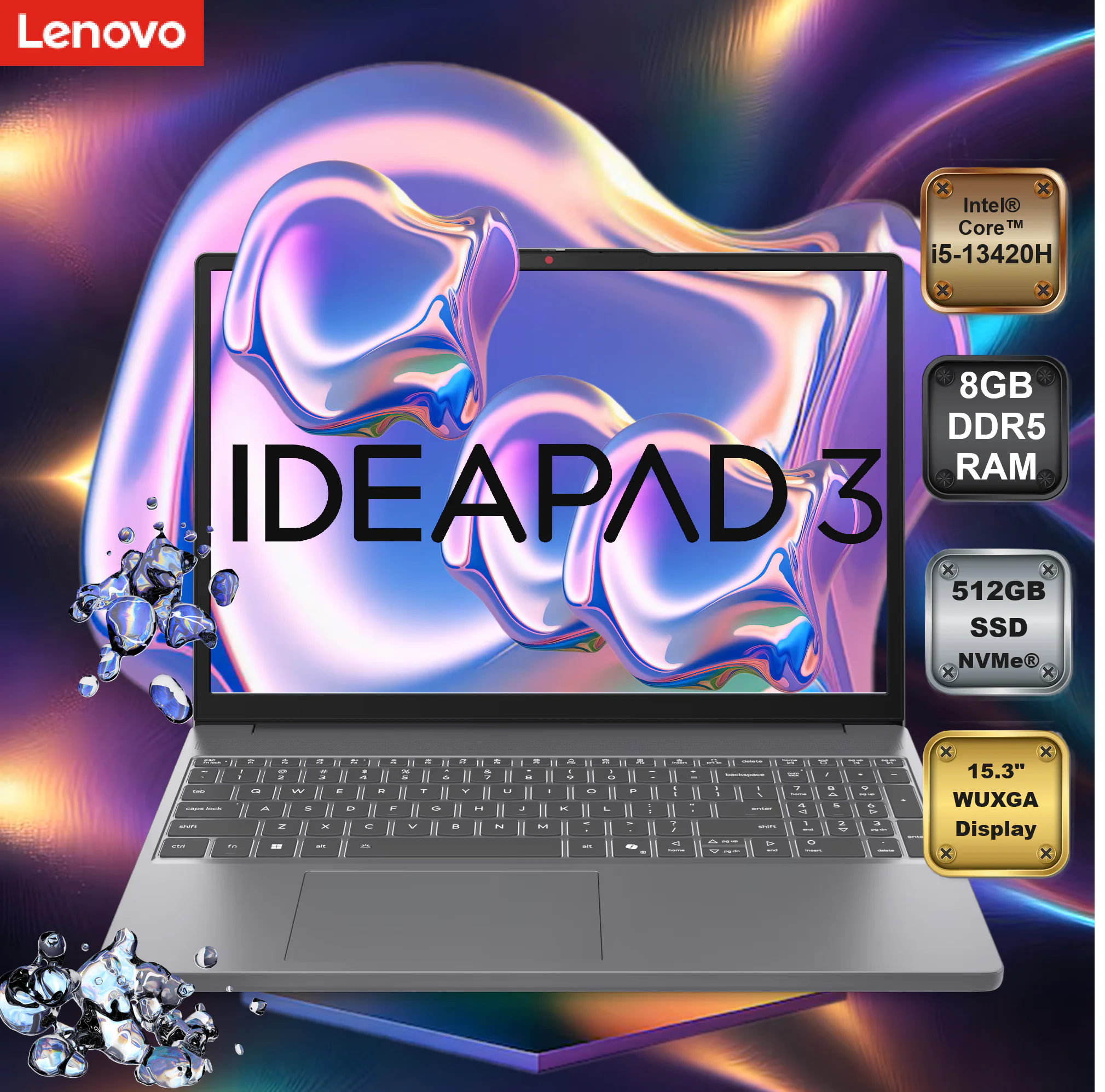 IdeaPad Slim 3 15IRH10 83K100E6DP LENOVO IDP SLIM 3 15IRH10 I5-13420H 8GB / 512GB / 15.3" / WUXGA / DOS LENOVO IdeaPad Slim 3 15IRH10 Intel® Core™ i5-13420H | 8GB DDR5 RAM , 512GB SSD NVMe® | Intel® UHD Graphics | 15.3" WUXGA (1920x1200) IPS Display | Eng/Ara Keyboard | DOS | Luna Grey