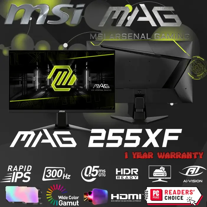 MSI MAG 25 inch FHD 300Hz IPS Gaming Monitor MSI MAG 255XF 25 inch FHD 300Hz Flat Gaming Monitor ; FHD (1920 x 1080) Rapid IPS Panel 0.5ms (GtG, Min.) ; Adaptive-sync ; AI Vision ; Less Blue Light ; DisplayPort 1.4a + 2 x HDMI™ 2.0b | Metallic Black