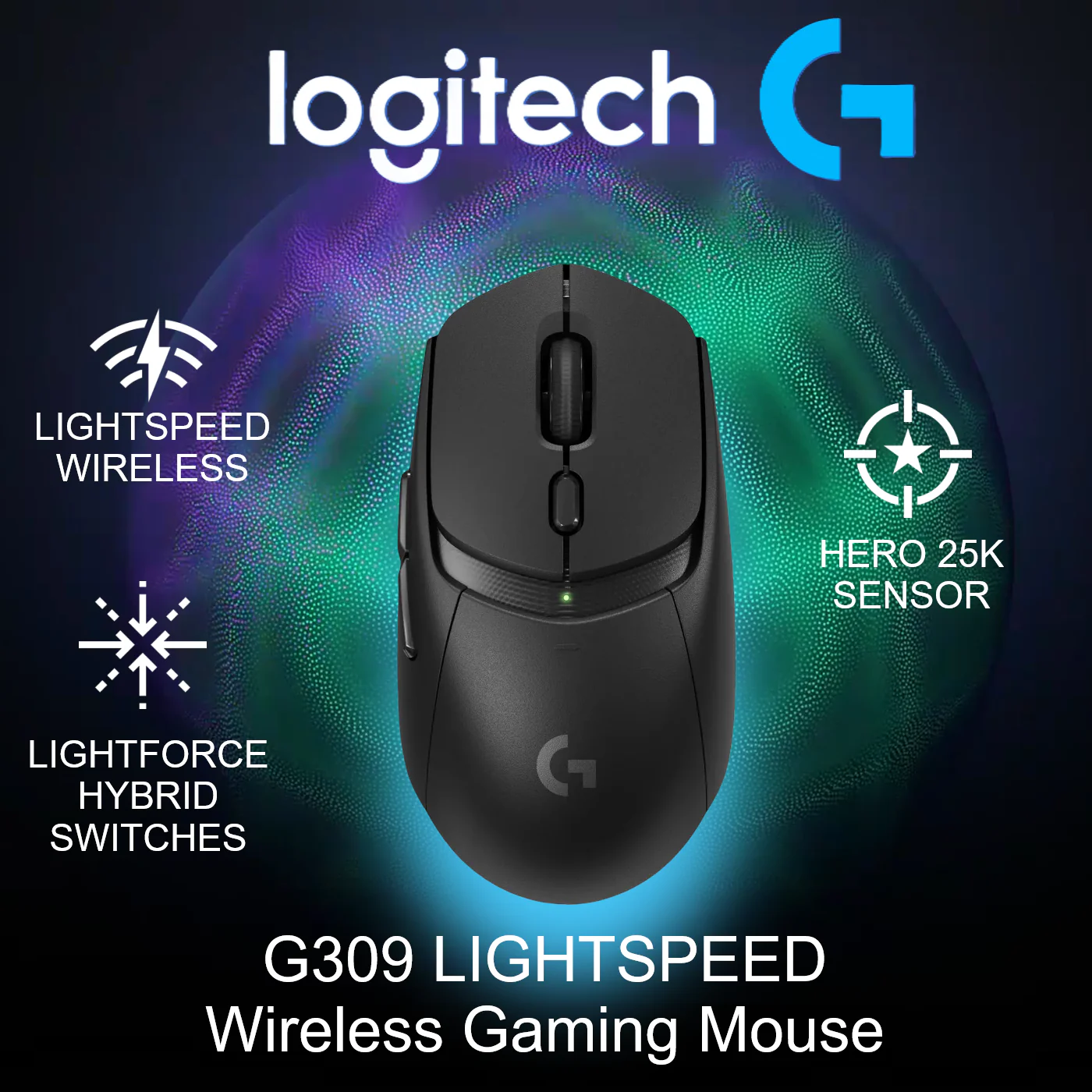 910-007203 LOGITECH G309 LIGHTSPEED WIRELESS GAMING MOUSE BLACK Logitech G309 LIGHTSPEED Wireless Gaming Mouse, HERO 25K Sensor, LIGHTFORCE Hybrid Switches, 300+ Hr Battery, 86g Lightweight, Dual Wireless, 6 Buttons, PC & Mac | Black Logitech G309 Lightspeed Wireless Gaming Mouse, Lightweight, LIGHTFORCE Hybrid Switches, Hero 25K Sensor, 86g & 300+ hr Battery Life with AA Battery, 6 Programmable Buttons, PC & Mac - Black