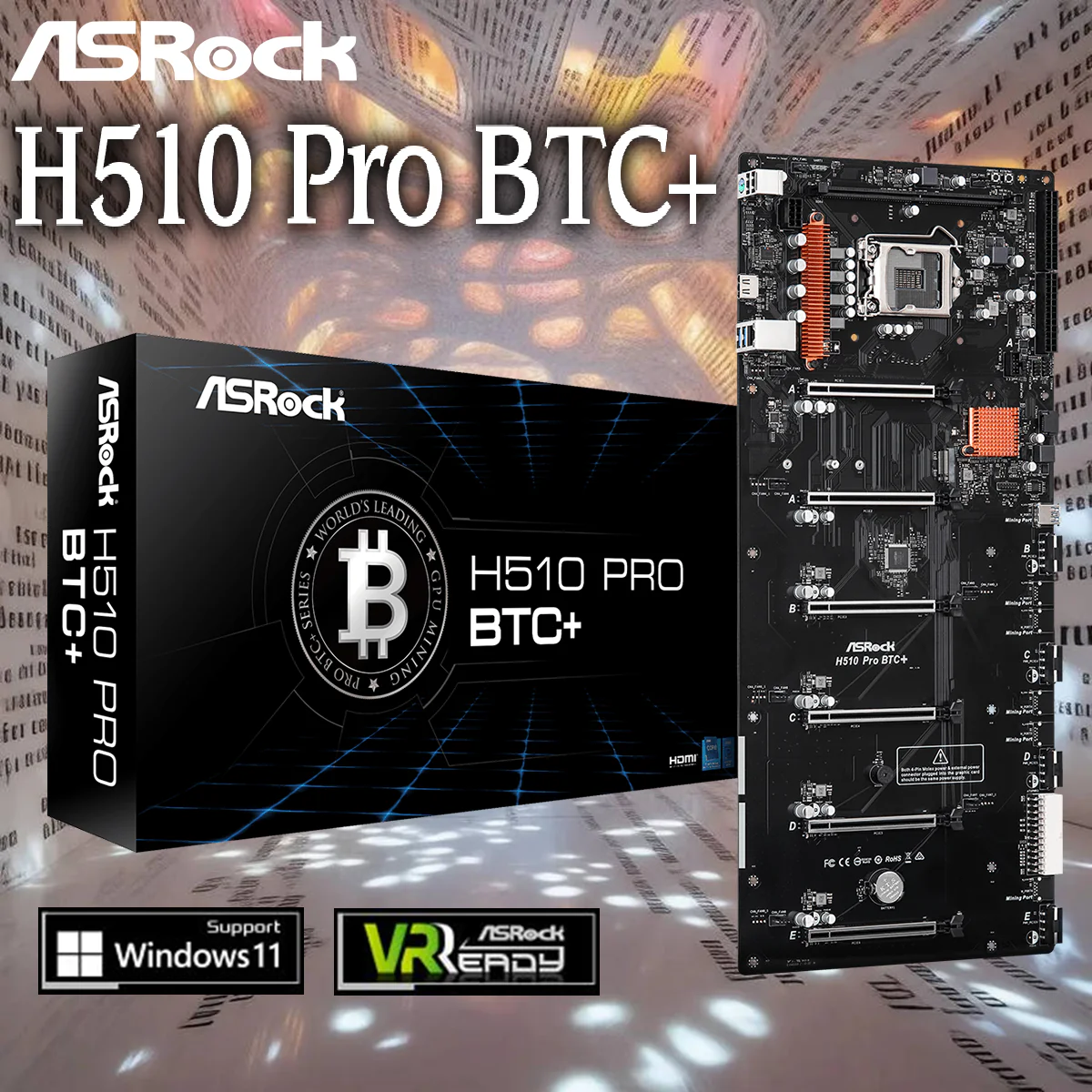 ASROCK-H510-BTC+ ASROCK MB H510 PRO BTC FOR MINING ASRock H510 Pro BTC+ Mining Motherboard With 6 PCIe 3.0 x16 Slots, 10th/11th Gen Intel CPU Support, DDR4 3200MHz, M.2 SATA, HDMI, Dual 24-Pin ATX Power, Intel Gigabit LAN