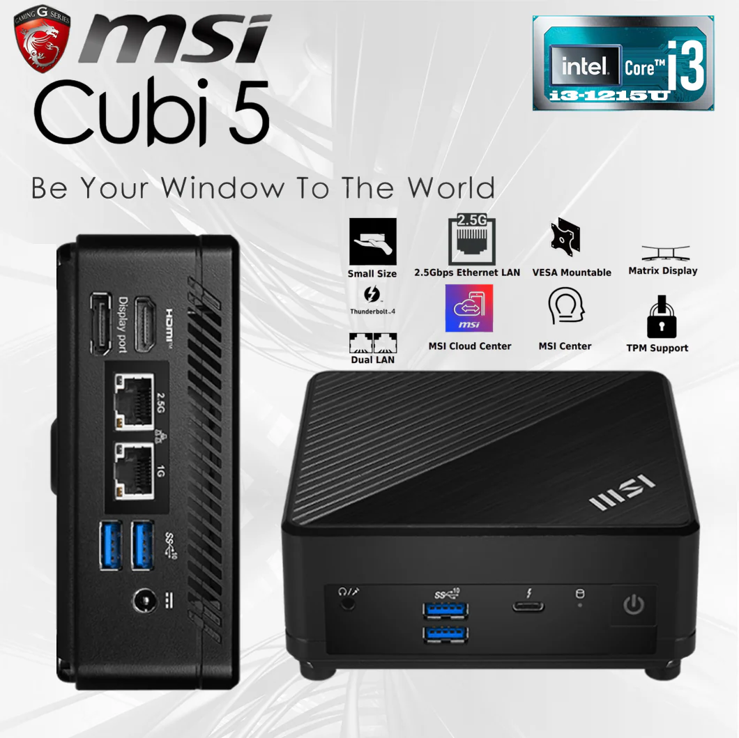 Cubi 5 12M bg-lan 936-B0A811-408 MSI PC CUBI 5 12M-408BLB-B31215UXX I3-1215U 1.2GHz WIFI 6E+BT DOS BLACK MSI Cubi 5 Mini PC With Intel® Core™ i3-1215U, Thunderbolt 4, Dual Display Support, WiFi 6E, Bluetooth 5.2, USB 3.2 Gen 2, TPM, VESA Mount, And Ultra-Compact Design | BLACK ~ 1 YEAR WARRANTY