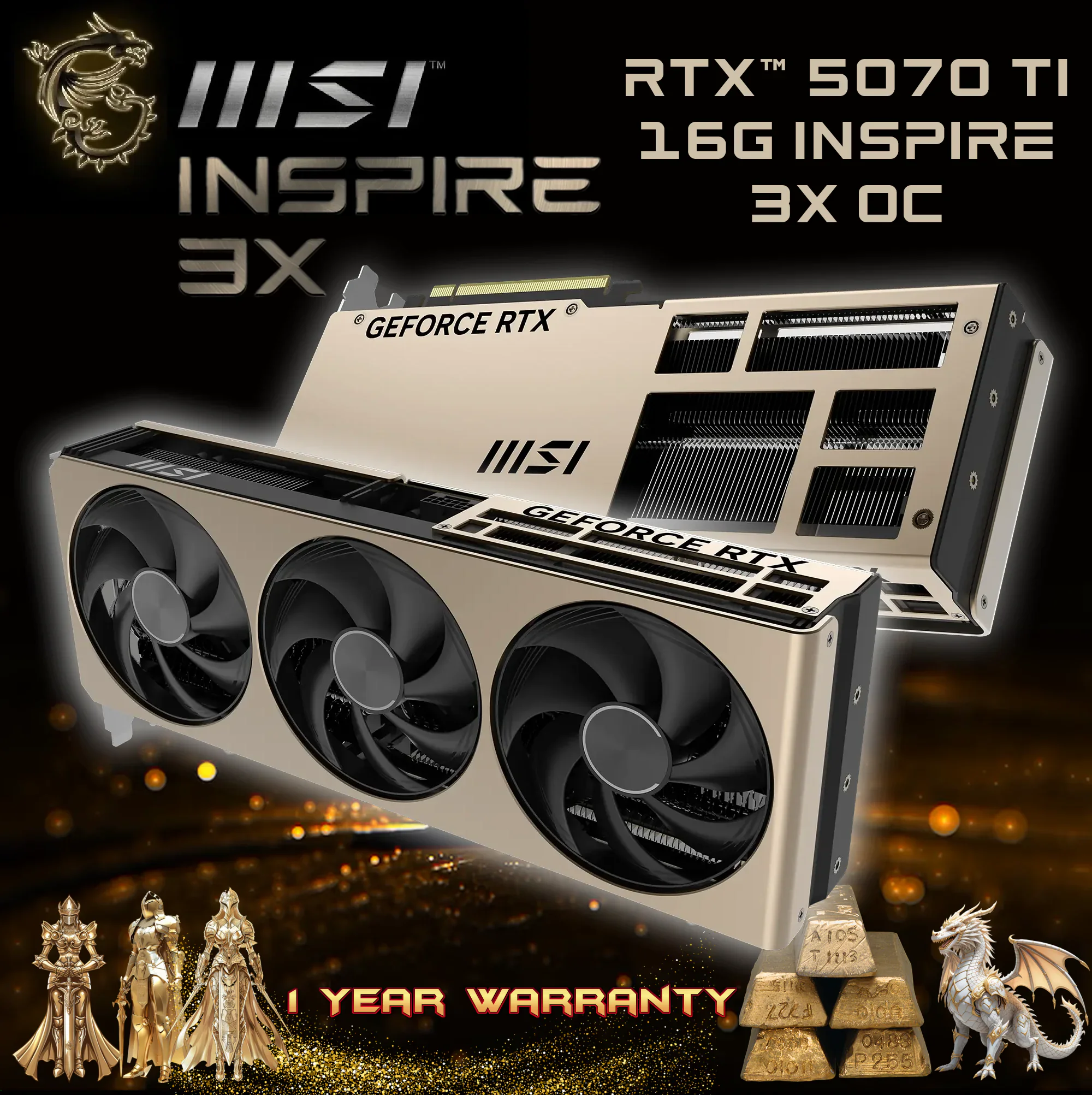 seg- MSI-GeForce-RTX™-5070-Ti-16G-INSPIRE-3X-OC (1) 912-V531-245 MSI INSPIRE GEFORCE RTX 5070 TI 16G INSPIRE 3X OC MSI GeForce RTX 5070 Ti 16G INSPIRE 3X OC With DLSS 4, 16GB GDDR7 Blackwell-Powered Beast, 2482 MHz Boost, PCIe 5.0, 4K/8K HDMI 2.1b, SFF-Ready , Triple STORMFORCE Fans & Advanced Thermal Design | Metallic Champagne Gold