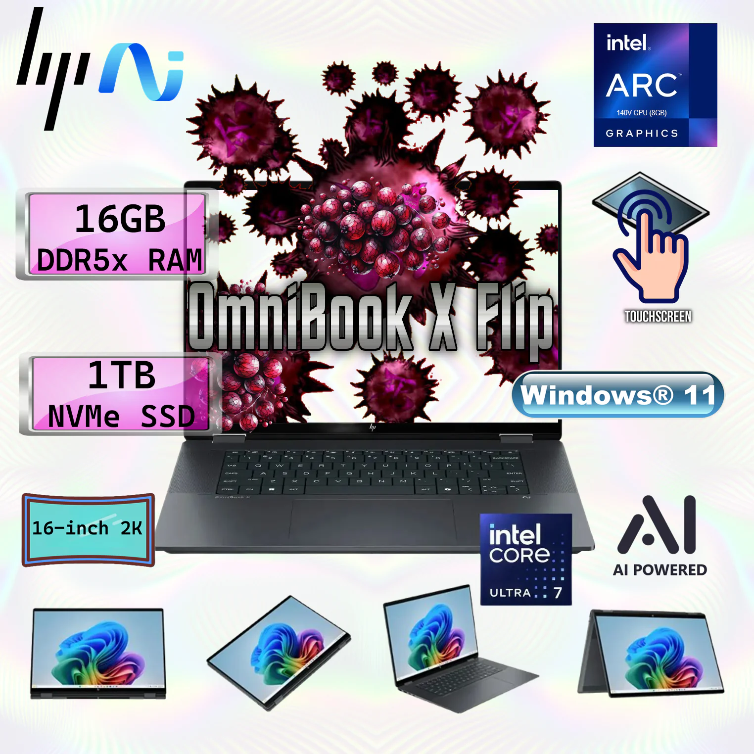 B5UH1UA#ABA HP OMNIBOOK X FLIX 16-AS0023DX ULTRA 7-256V DDR5 16GB / 16.0",2K / 1TB / WIN11 TS HP OmniBook X Flip AI PC Intel® Core™ Ultra 7 256 Intel® AI Boost (47 NPU TOPS) | 16GB DDR5x RAM ; 1TB NVMe SSD | Intel® Arc™ | 16 inch 2K IPS TouchScreen Display | Backlit Keyboard | Windows 11 |  16-as0023dx Eclipse Gray