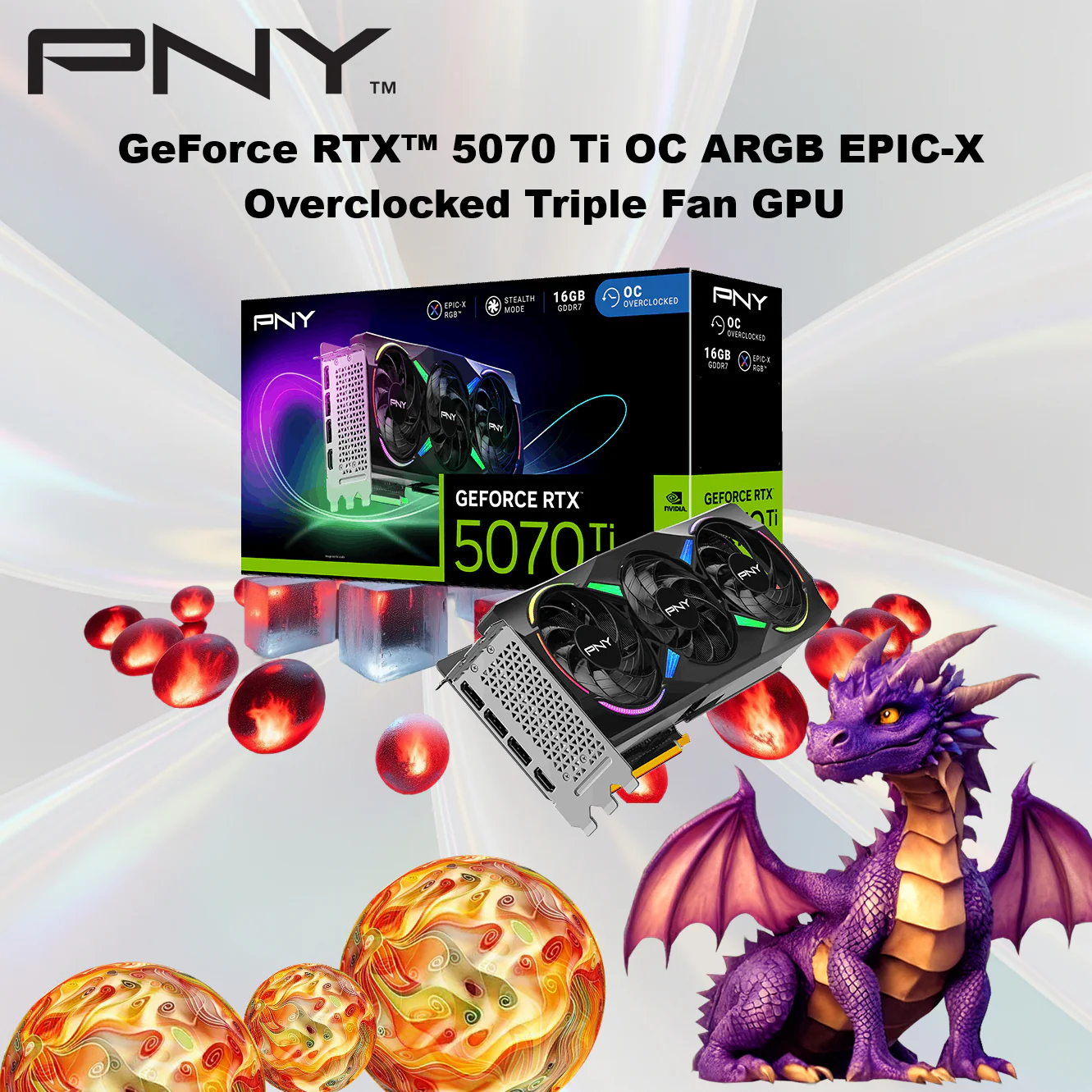 PNY GeForce RTX™ 5070 Ti ARGB EPIC-X RGB™ Overclocked Triple Fan GPU VCG5070T16TFXXPB1-O PNY RTX 5070 TI EPIC-X RGB OC 16GB GDDR7 PCLe 5.0 ARGB 3xFAN PNY GeForce RTX 5070 Ti OC ARGB EPIC-X Overclocked Triple Fan GPU 16GB GDDR7 Blackwell Architecture With 8,960 CUDA Cores & 2.3 GHz Clock Speed , DLSS 4 Ray Tracing PCIe 5.0 HDMI DP 2.1