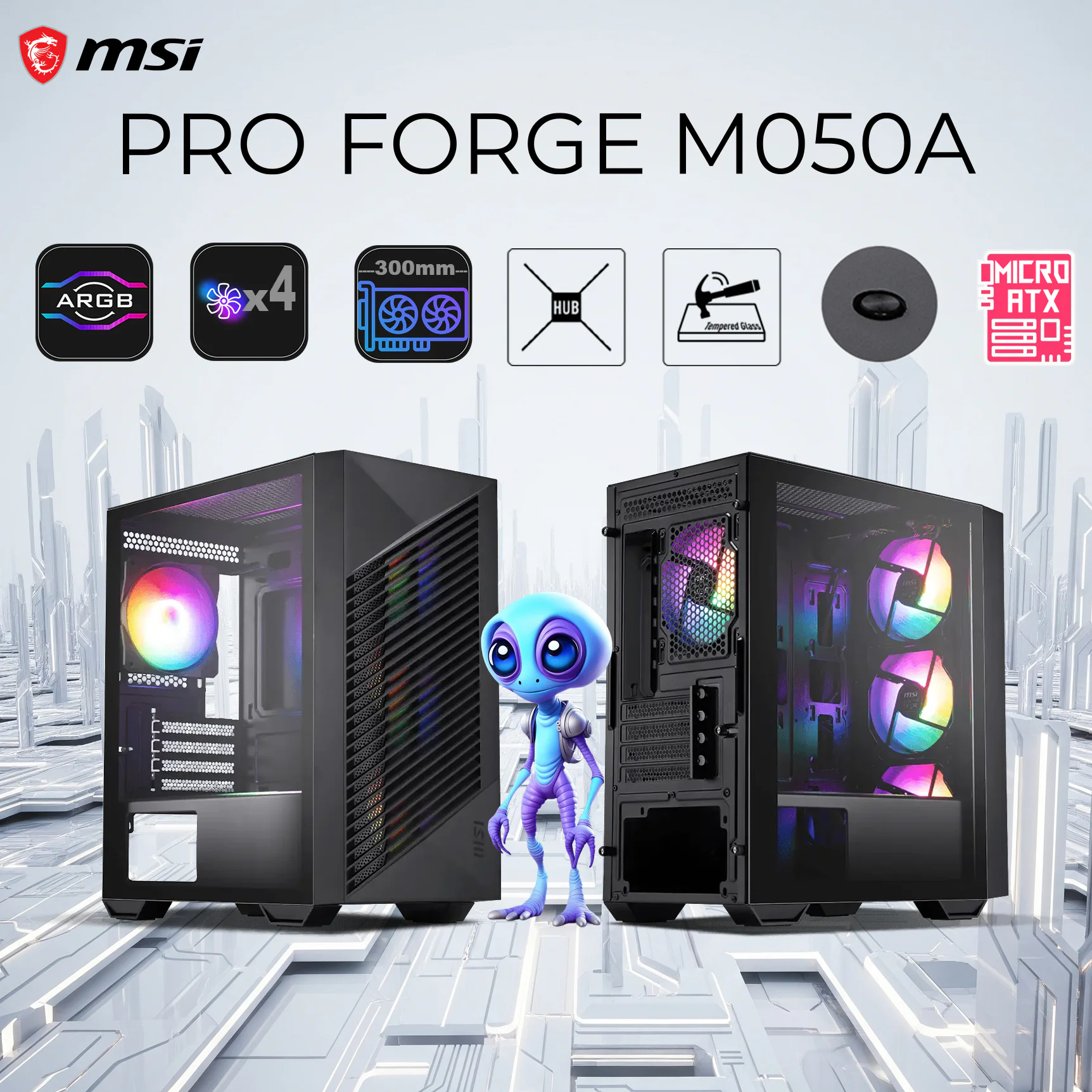 306-7G12N02-HH9 MSI PRO FORGE M050A GAMING CASE MSI Pro Forge M050A Mini Tower Case, Micro-ATX/ITX Support, 4 Auto RGB Fans, 300mm GPU, 160mm CPU Cooler, 240mm Radiator, Tempered Glass, Tool-Free, Dust Filters