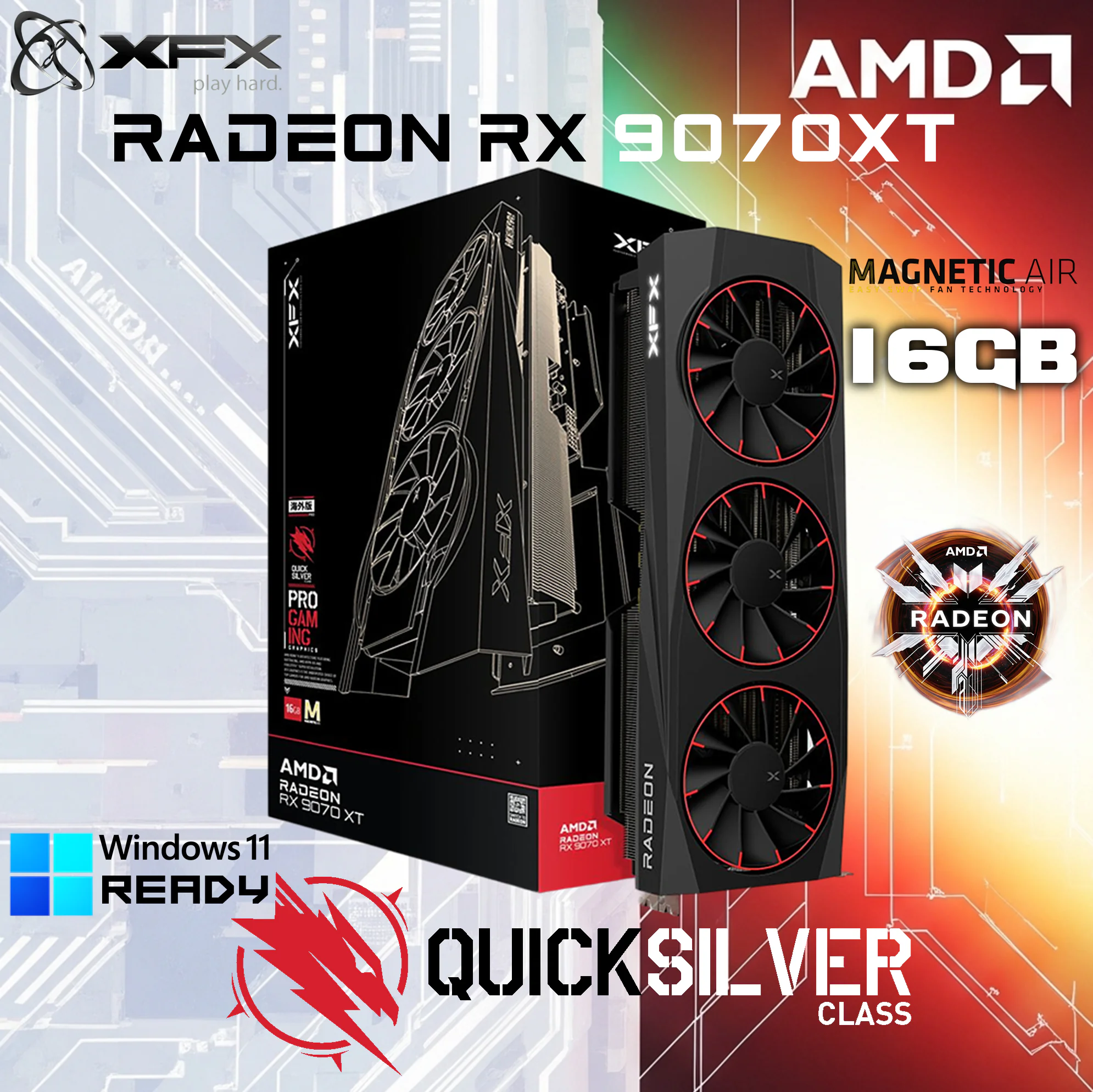RX-97TMAQKB9 XFX QUICK SILVER AMD RADEON RX 9070XT MAG AIR 16GB XFX Quicksilver AMD Radeon RX 9070 XT Magnetic Air Edition 16GB GDDR6 PCIe 5.0 With 2970MHz Boost Clock 2400MHz Game Clock Triple Fan Cooling & 3XDP HDMI 2.1, AMD & Windows Ready 