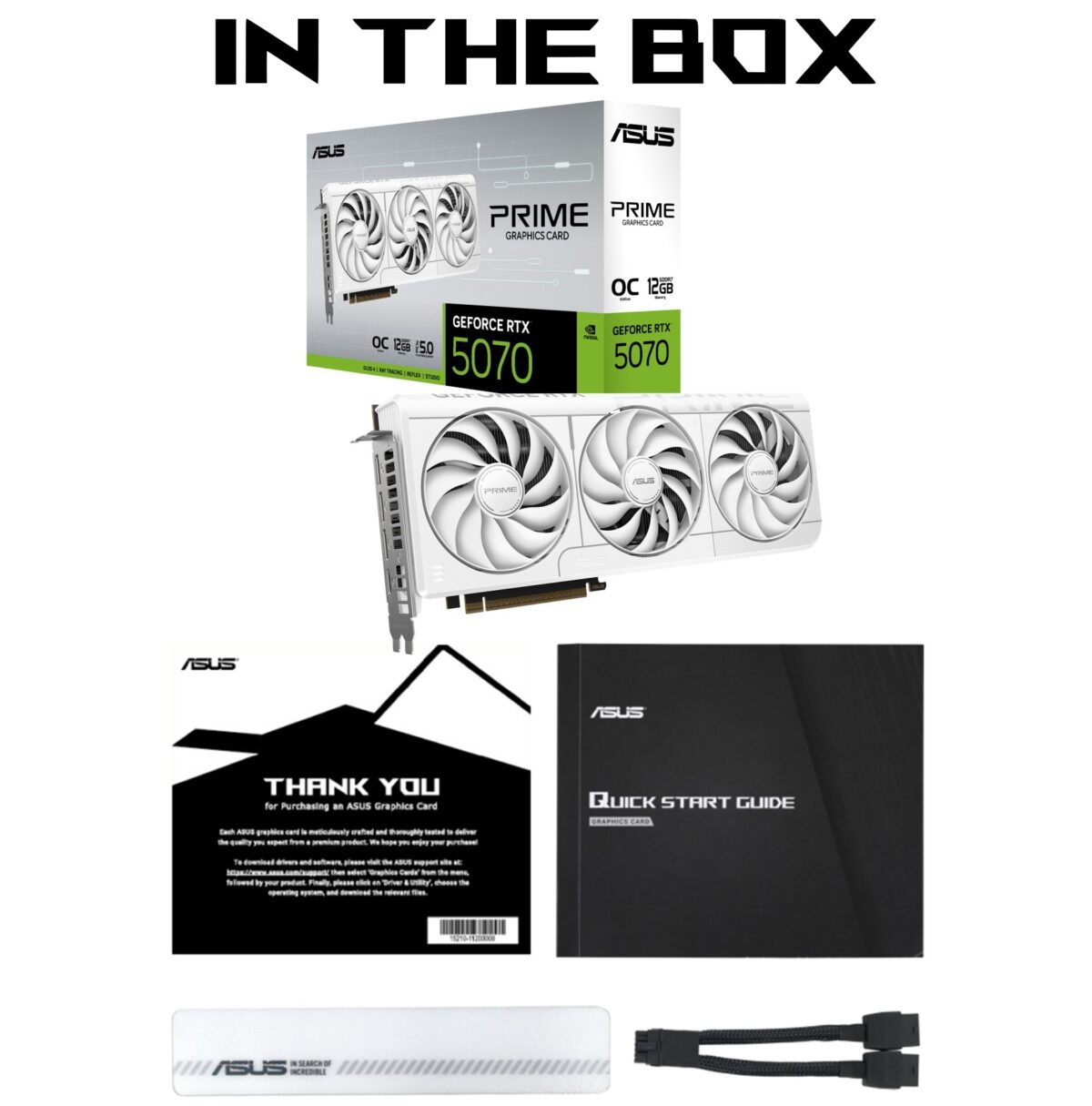 90YV0M19-MVAA00 ASUS PRIME RTX 5070 12GB GDDR7 OC TRIPPLE FAN WHITE ASUS Prime GeForce RTX 5070 White OC Edition 12GB GDDR7 Graphics Card – AI 988 TOPS, 2587MHz OC Mode, 6144 CUDA Core, DLSS 4, PCIe 5.0, 2.5-Slot SFF Design, Dual BIOS, Axial-Tech Cooling, Blackwell Architecture Powerhouse