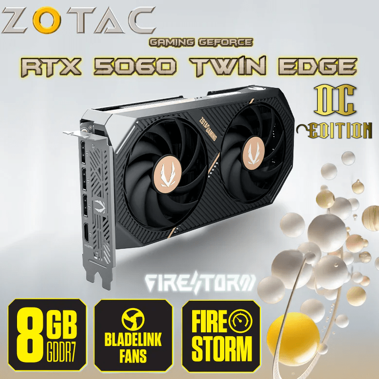 ZT-B50600H-10M ZOTAC RTX 5060 TWIN EDGE 8GB GDDR7 FIRE STORM ZOTAC GAMING GeForce RTX 5060 Twin Edge OC GPU With 8GB GDDR7, DLSS 4, 3840 CUDA Cores, 2527 MHz Engine Boost, PCIe 5.0, Twin 90mm Fans, Blackwell Architecture, Ray Tracing, Compact 2-Slot Design