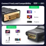 UGREEN DVI (24+1) Male to HDMI Female Adapter – Full HD 1080p Bi-Directional Converter | Gold-Plated Connectors | Model 20124 – Black - Image 7