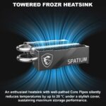 MSI-SPAT-M580-FRO-2T MSI SPATIUM M580 FROZR 2TB GEN5 PCIE 5.0 MSI SPATIUM M580 PCIe 5.0 NVMe M.2 2TB FROZR SSD With TOWERED FROZR HEATSINK & Core Pipes , PHISON E26 Controller, 14,600MB/s Read, 12,700MB/s Write, 4GB DRAM, 3D NAND, AES256 Encryption 