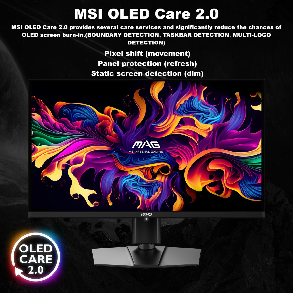 MAG 271QP QD-OLED X28 MSI MAG 271QP QD-OLED X28 27" QHD 280Hz Flat Gaming Monitor MSI MAG 271QP QD-OLED X28 27-inch QHD 280Hz Gaming Monitor – QD-OLED True Black HDR 400, 0.03ms GtG, HDMI 2.1, Adaptive Sync, ClearMR 15000, OLED Care 2.0, 99% DCI-P3, Adjustable Stand 