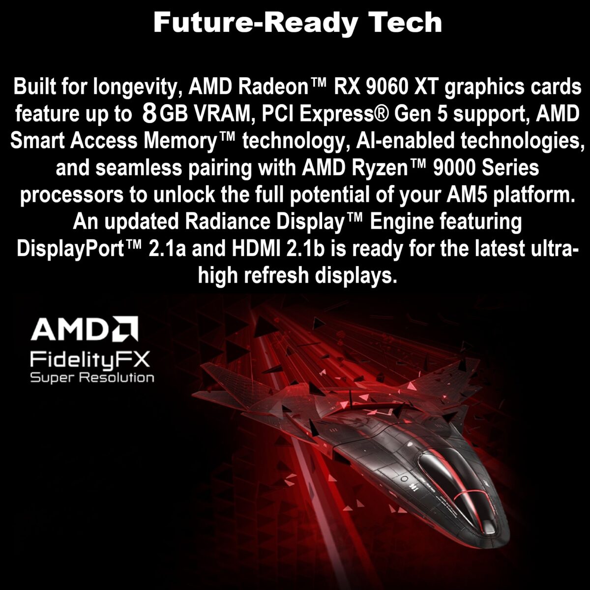 RX-96TSW8GBQ XFX SWIFT AMD RADEON RX 9060XT OC 8GB 2XDP XFX Swift AMD Radeon RX 9060 XT OC Gaming Edition 8GB GDDR6 Graphics Card With 3320MHz Boost Clock, 20Gbps Memory Speed, Dual-Fan Cooling, PCI-E 5.0, DP 2.1 & HDMI 2.1 Outputs | BLACK ~ RX-96TSW8GBQ