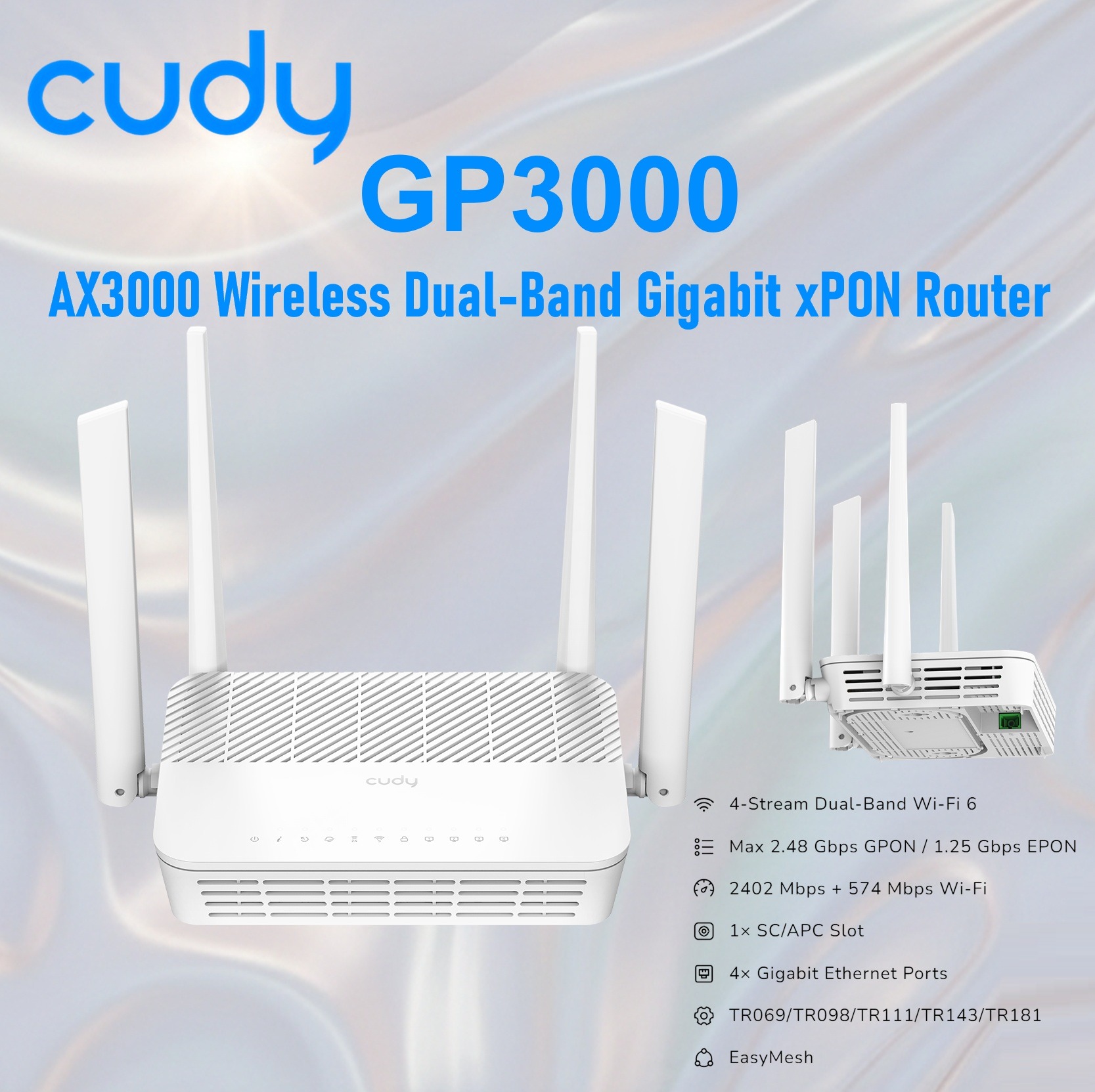 CUDY AX3000 Wireless Dual-Band Gigabit xPON Router GP3000 CUDY-GP3000 CUDY GP3000 AX3000 WIRELESS DUAL BAND GIGABIT XPON ROUTER udy GP3000 AX3000 Dual-Band Gigabit xPON Wi-Fi 6 Router – GPON/EPON Dual Mode, EasyMesh, 4× Gigabit Ports, 2.48 Gbps Fiber Speed, IPv6, OMCI, TR069, 160 MHz Channel