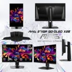 MAG 271QP QD-OLED X28 MSI MAG 271QP QD-OLED X28 27" QHD 280Hz Flat Gaming Monitor MSI MAG 271QP QD-OLED X28 27-inch QHD 280Hz Gaming Monitor – QD-OLED True Black HDR 400, 0.03ms GtG, HDMI 2.1, Adaptive Sync, ClearMR 15000, OLED Care 2.0, 99% DCI-P3, Adjustable Stand 