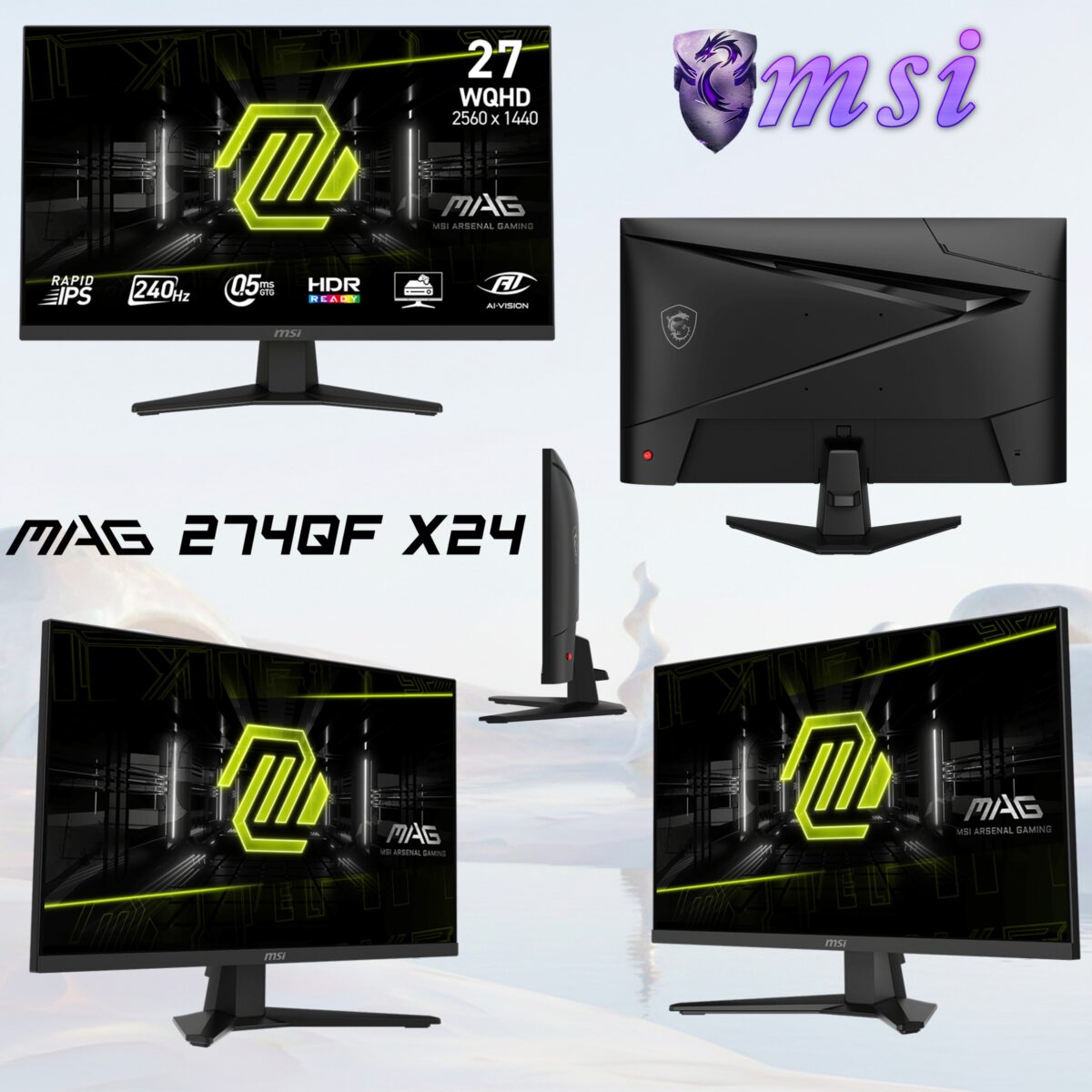 MAG 274QF X24 MSI MAG 274QF X24 MSI MAG 274QF X24 27" QHD 240Hz Flat Gaming Monitor - Rapid IPS - 0.5ms GtG - HDR Ready - FreeSync Premium - AI Vision - HDMI CEC - Tilt Adjustable - VESA Mount