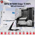 MSI B760M-EDGE-TI-WIFI MPG B760M EDGE TI WIFI MSI MPG B760M Edge Ti WiFi DDR5 mATX Motherboard – Intel 14th/13th/12th Gen, PCIe 5.0, 3x M.2 Gen4, Wi-Fi 6E, 2.5G LAN, DDR5 7800+(OC), Mystic Light RGB, Core Boost Power Design