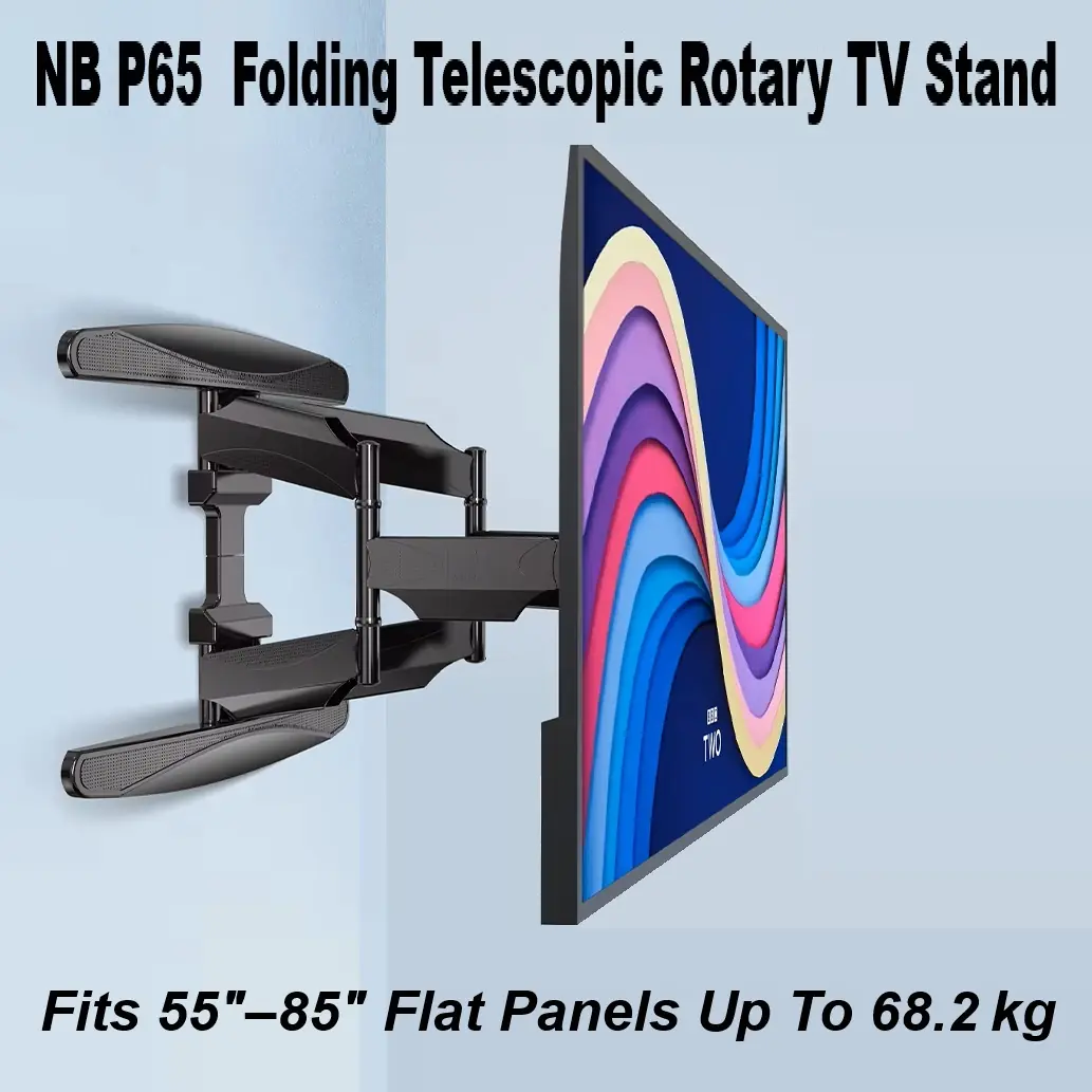 NB-P65 NB P65 Bracket TV Swivel HEAVY DUTY 55" - 85" NB P65 Cantilever TV Wall Mount ; Fits 55″–85″ Flat Panels ; Full Motion Tilt +8°/-5°, Swivel 180°, Rotation ±4°, Max Load 68.2 kg, Max Extension 500 mm, Powder-Coated Steel