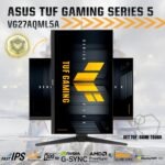 VG27AQML5A TUF Gaming Series 5 - VG27AQML5A Gaming Monitor – 27-inch QHD Fast-IPS panel, 300Hz, 0.3ms , G-SYNC® compatible AMD FreeSync Premium, ELMB SYNC, VESA DisplayHDR 400, 95% DCI-P3, DisplayWidget Center, Gaming AI , Tilt - Swivel - Pivot - Height Adjustment
