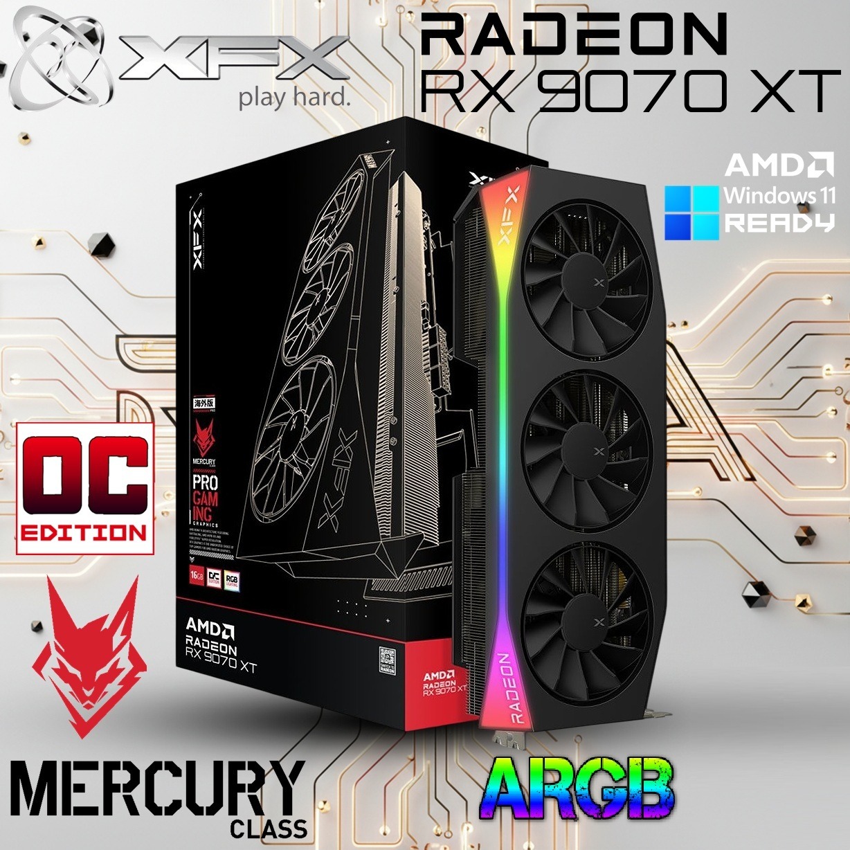 RX-97TRGBBB9 XFX MERCURY AMD RADEON RX 9070XT OC 16GB G6 3xDP XFX Mercury AMD Radeon RX 9070XT OC Gaming Edition 16GB GDDR6 with ARGB, Apparatus Accelerating Advanced AAA Action, Augmented AI-Upscaled AMD Architecture, Airflow-Amped Vapor-Chamber Arsenal | BLACK  ~ RX-97TRGBBB9