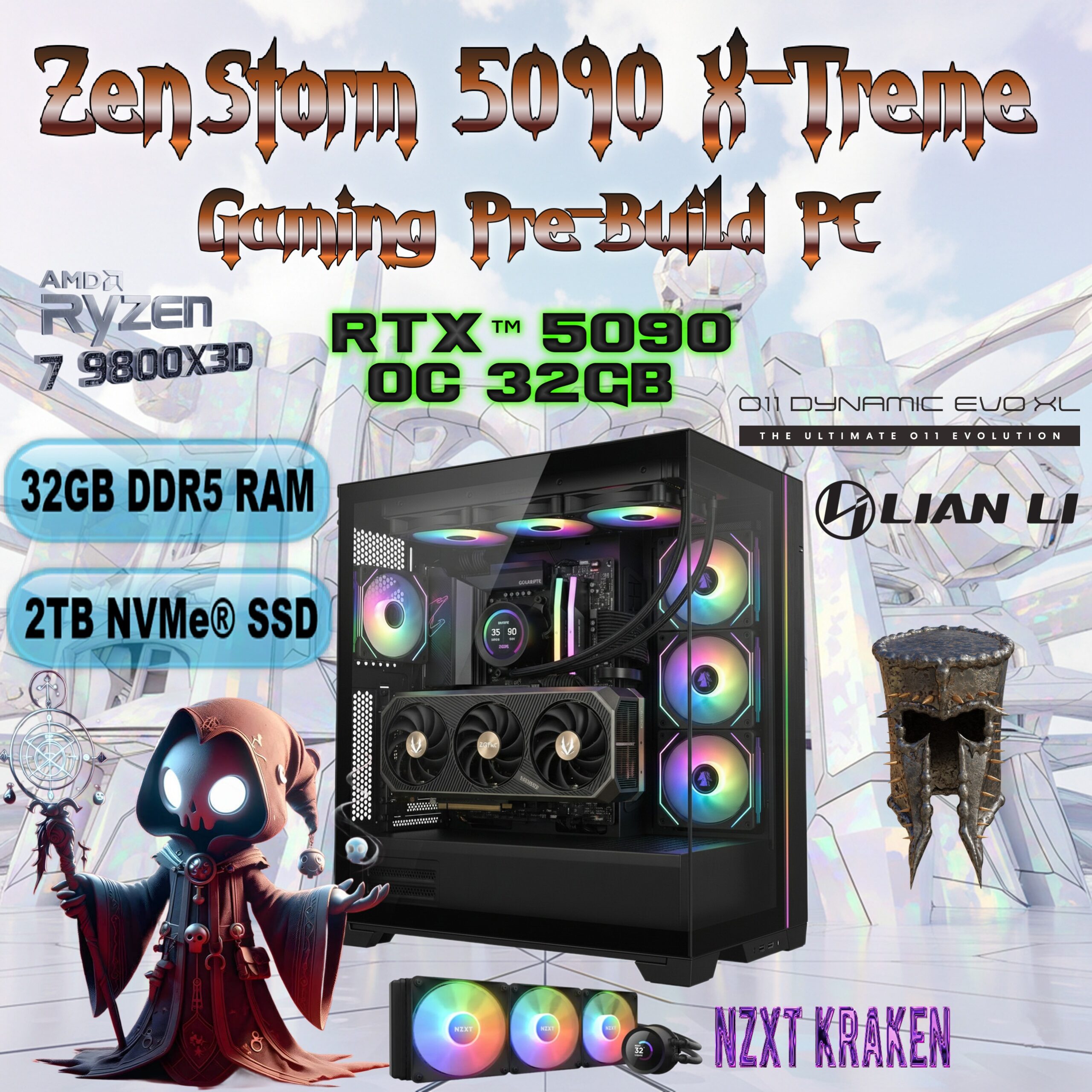 PC-9800-32-2T-5090 PC 9800X3D/32/X870/MSI1000/2TB/O11 DYNAMIC/KRAK360 * USED* ZenStorm 5090 X-Treme Gaming Pre-Build PC : AMD Ryzen 7 9800X3D | GIGABYTE X870 AORUS ELITE WIFI7 Motherboard | 32GB DDR5 RAM ; 2TB Gen5 NVMe SSD | RTX 5090 OC 32GB | 1000W Fully Modular ATX 3.1 PSU | 360 ARGB AIO CPU Liquid Cooler | Lian Li O11 E-ATX Case  | 3 ARGB 120mm PWM Fans | BLACK ~ USED LIKE NEW